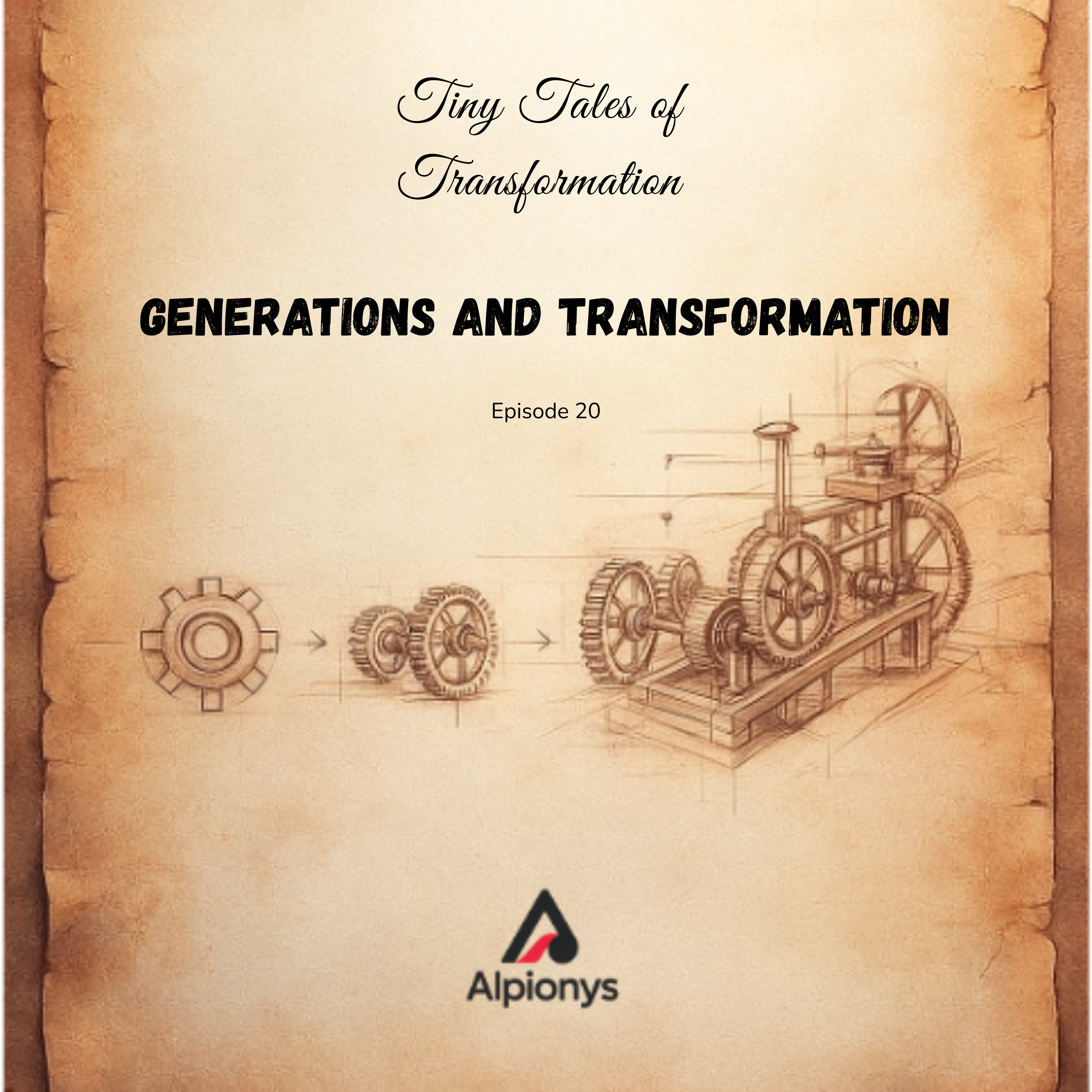 Episode 20 - Generations and Transformation