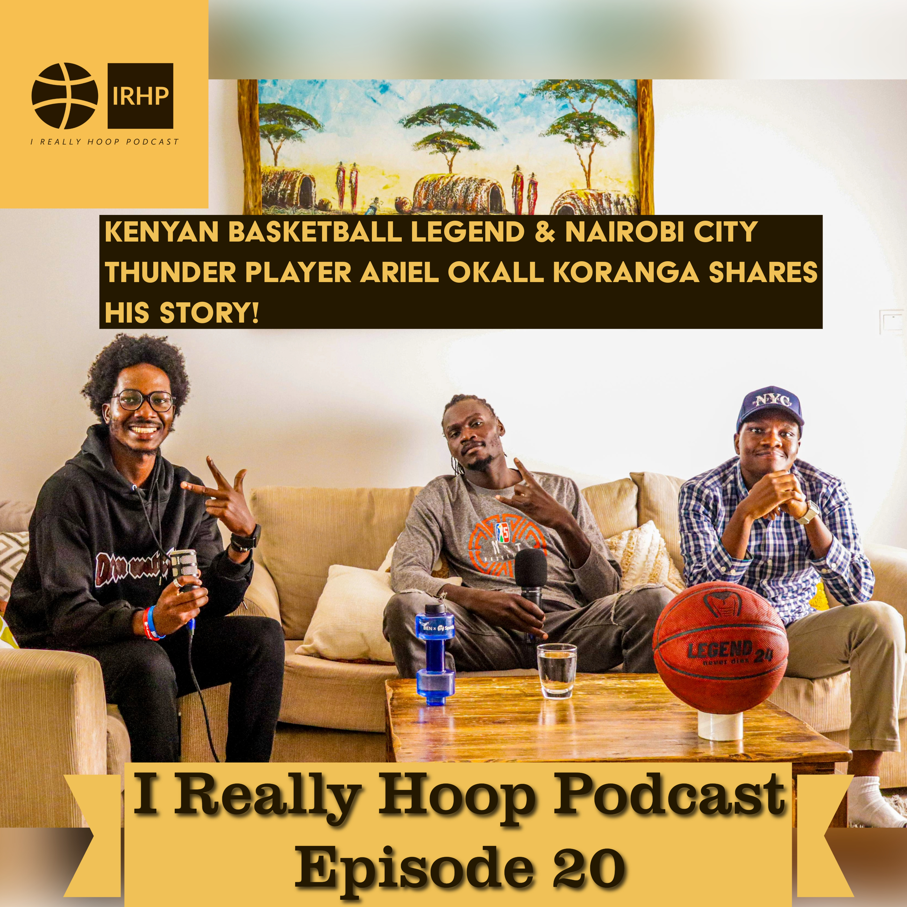 Kenyan Basketball Legend & Nairobi City Thunder Player Ariel Okall Koranga shares his story | Ep. 20 episode artwork