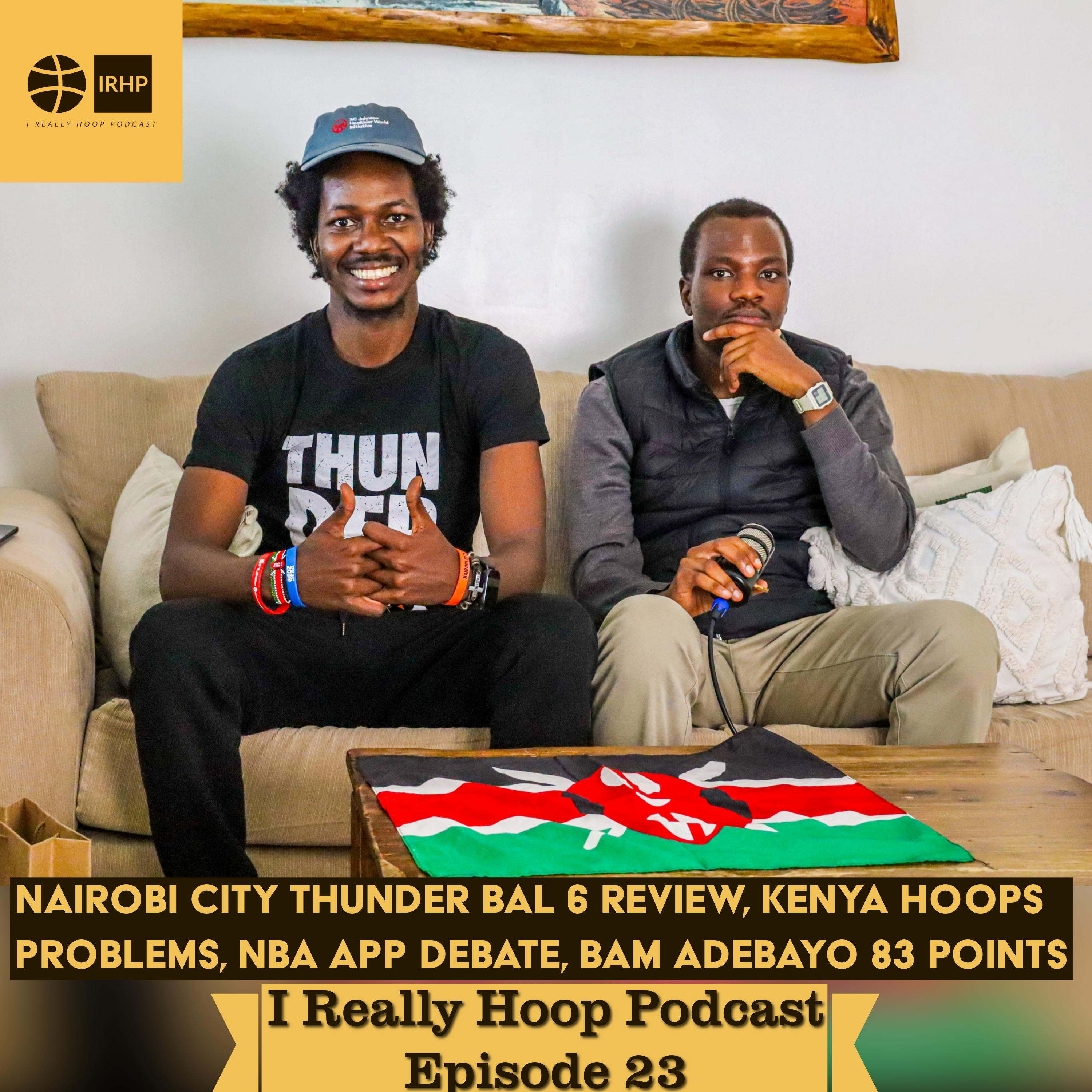 Nairobi City Thunder BAL 6 Review, Kenya Hoops Problems, NBA App Debate, Bam Adebayo 83 | Ep. 23 episode artwork