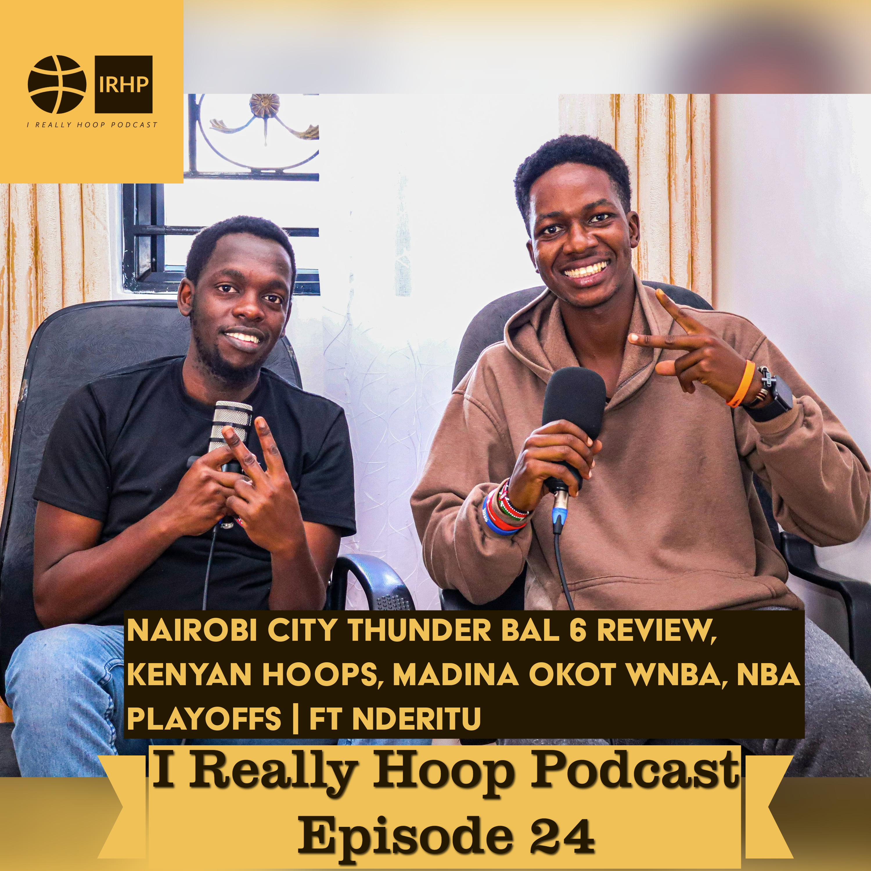 Nairobi City Thunder BAL 6 Review, Kenyan Hoops, Madina Okot WNBA, NBA Playoffs | Ep. 24 ft. Nderitu episode artwork