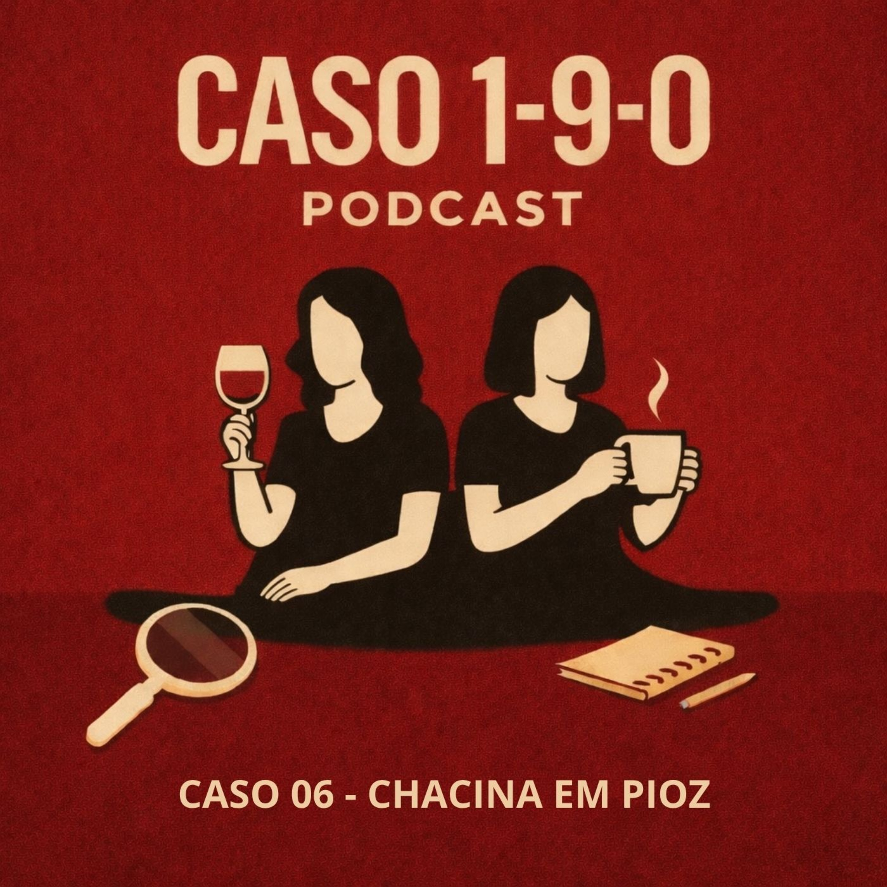 #6 “ACONTECEU DE NOVO” — A MENSAGEM QUE REVELOU A CHACINA | Caso Chacina em Pioz episode artwork