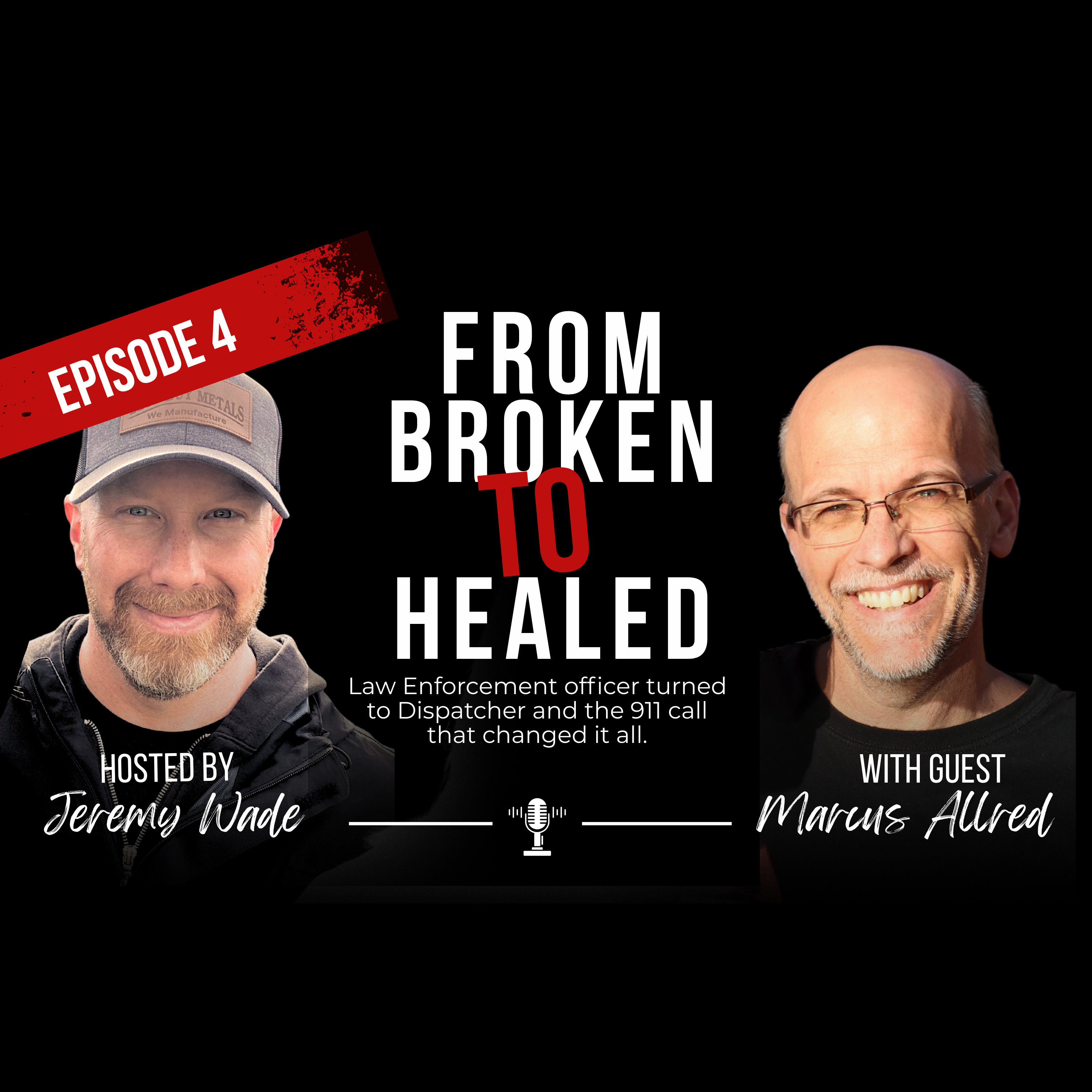 Episode 4: From Broken to Healed episode artwork