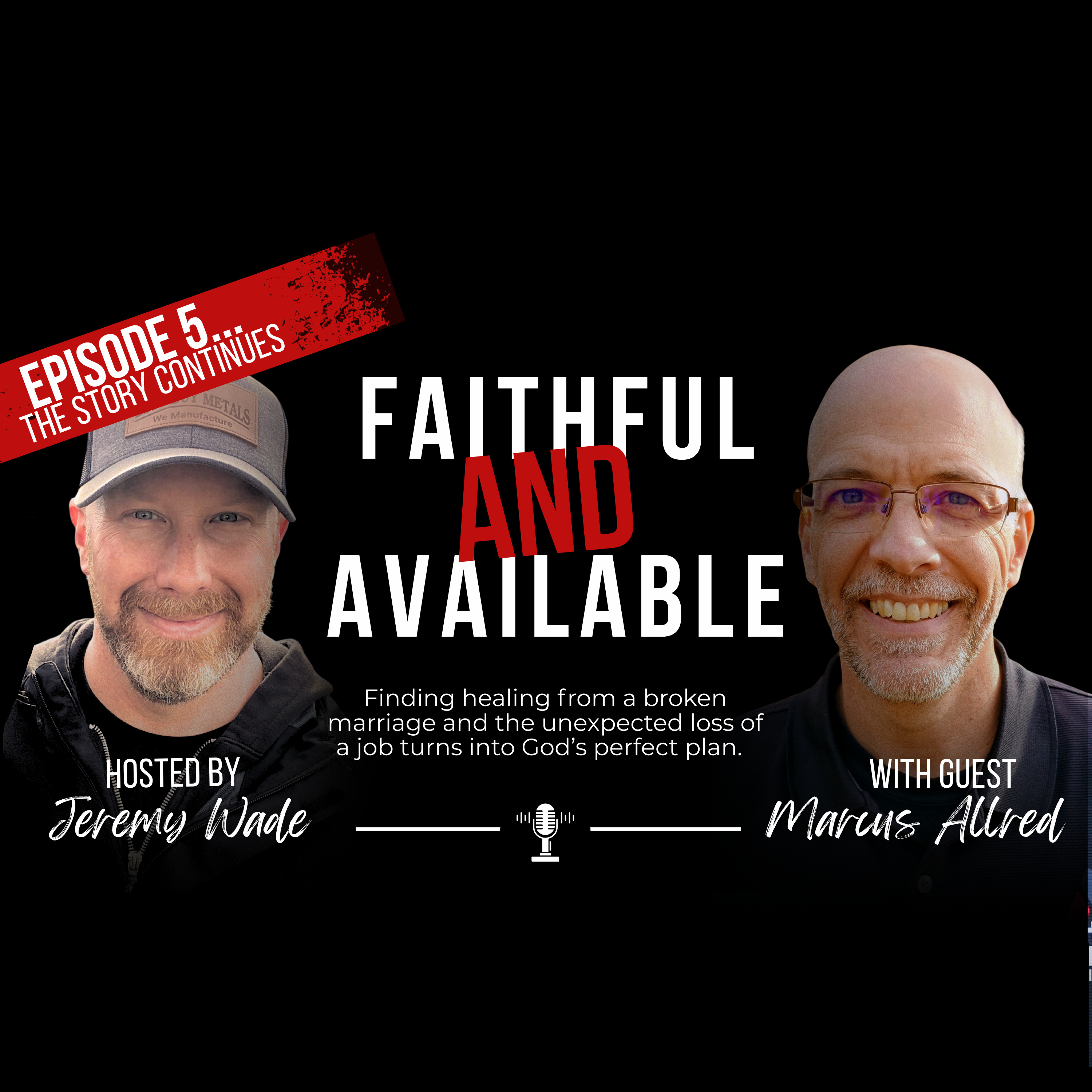 Episode 5: Faithful and Available episode artwork