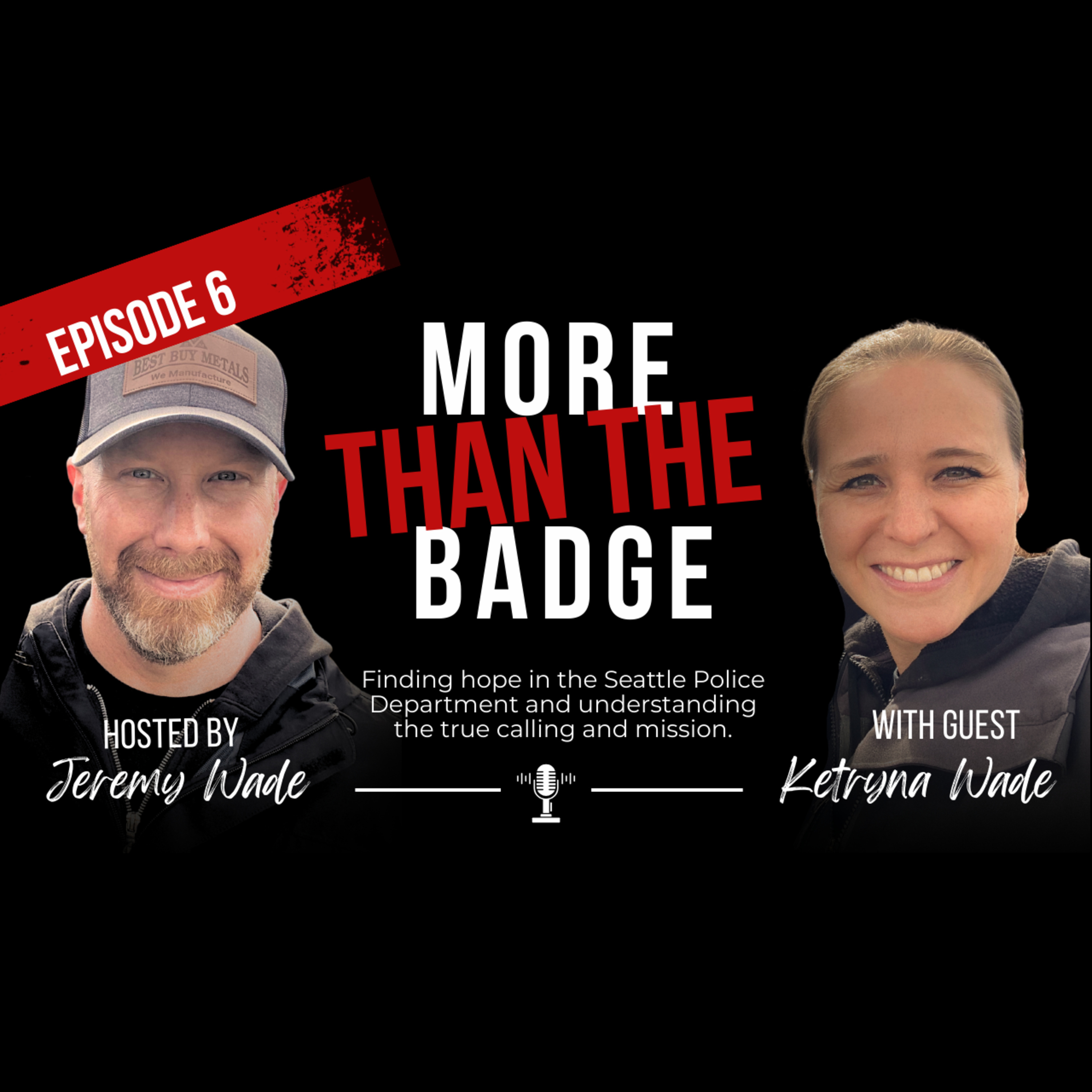 Episode 6: More Than The Badge episode artwork
