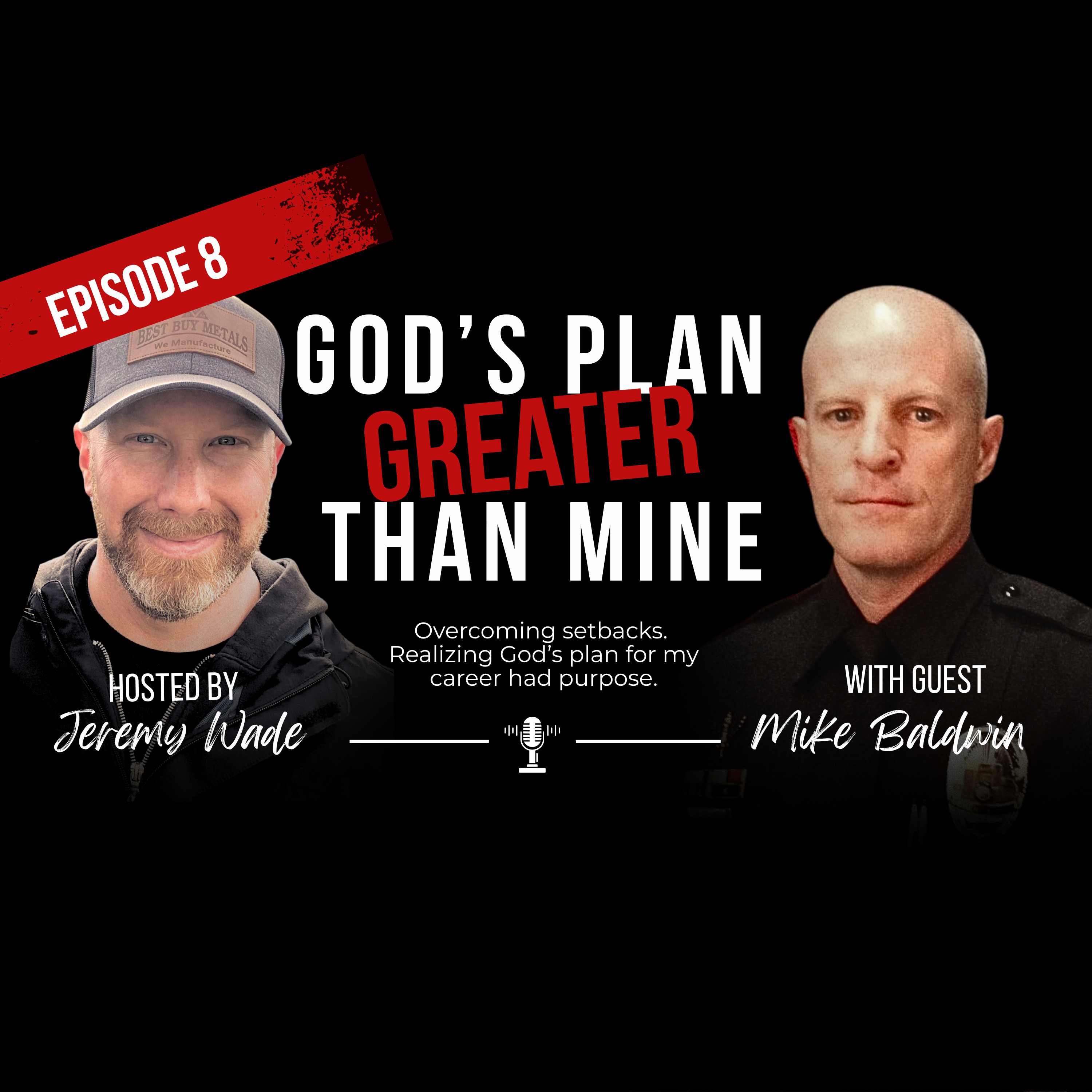 Episode 8: God's Plan Greater Than Mine episode artwork