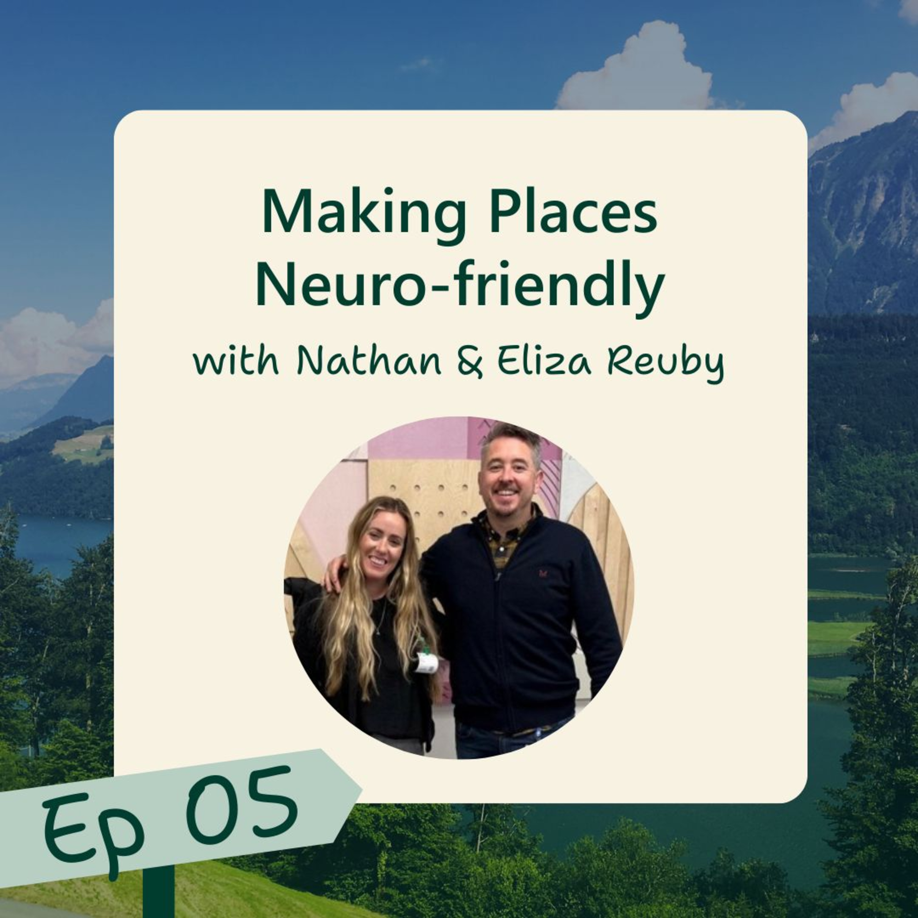 Episode 05: Making Places Neuro-friendly episode artwork