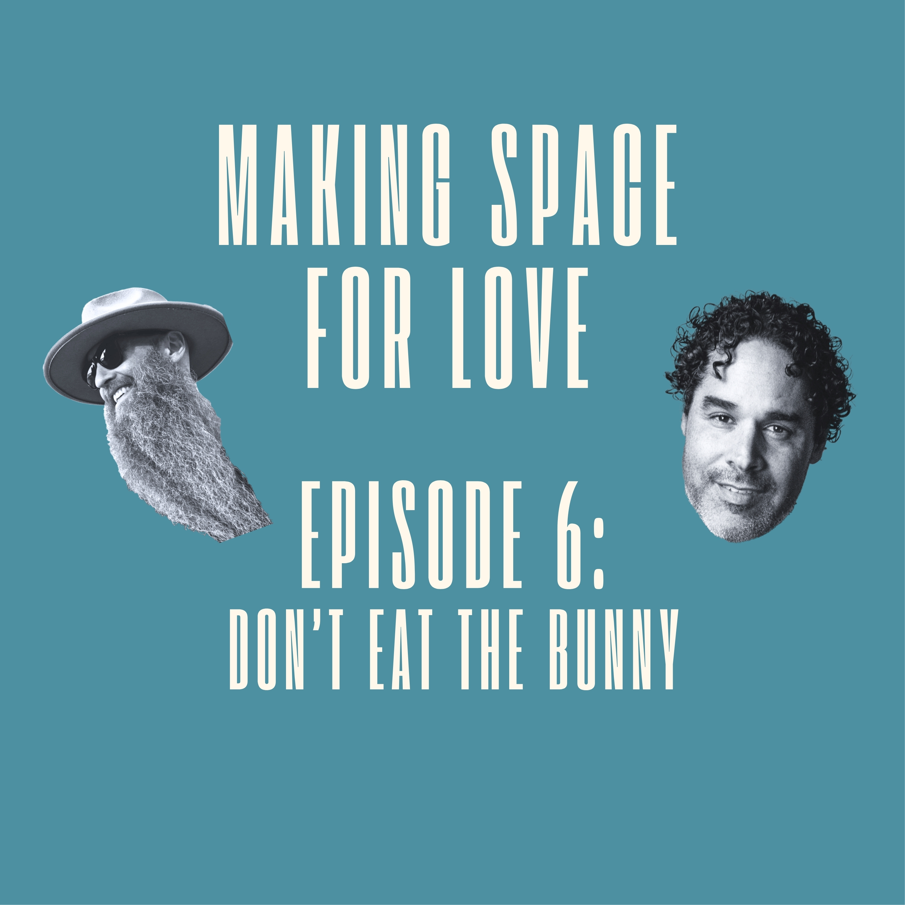 Making Space For Love