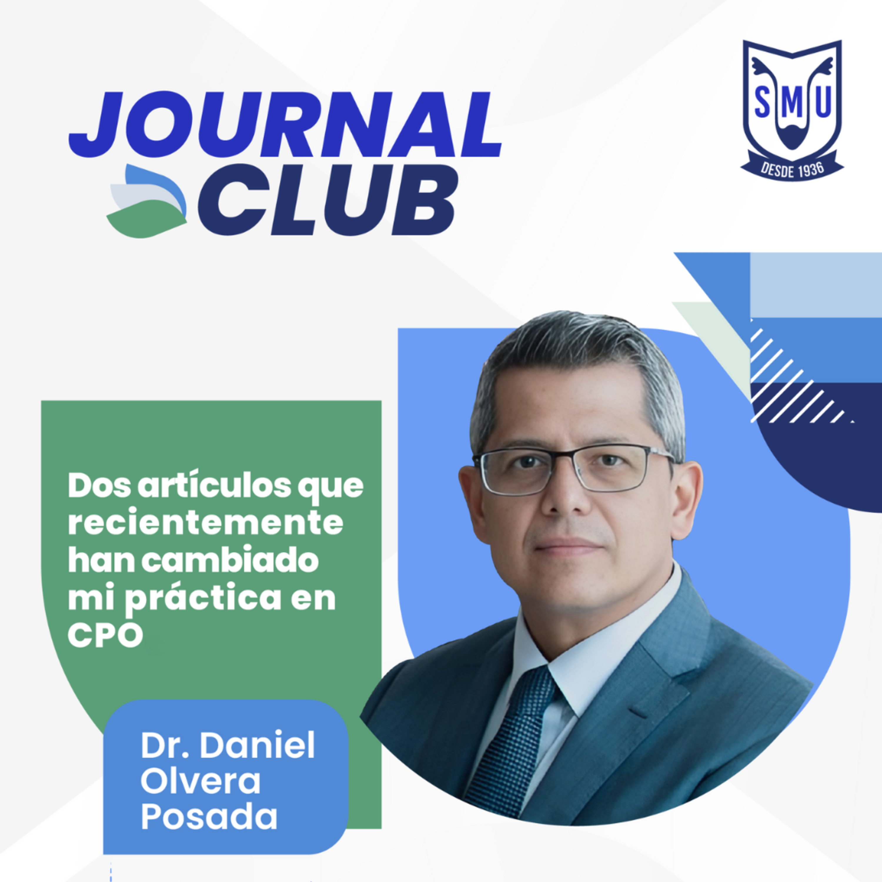 Dos artículos que recientemente han cambiado mi práctica en CPO | Journal Club Socios SMU episode artwork