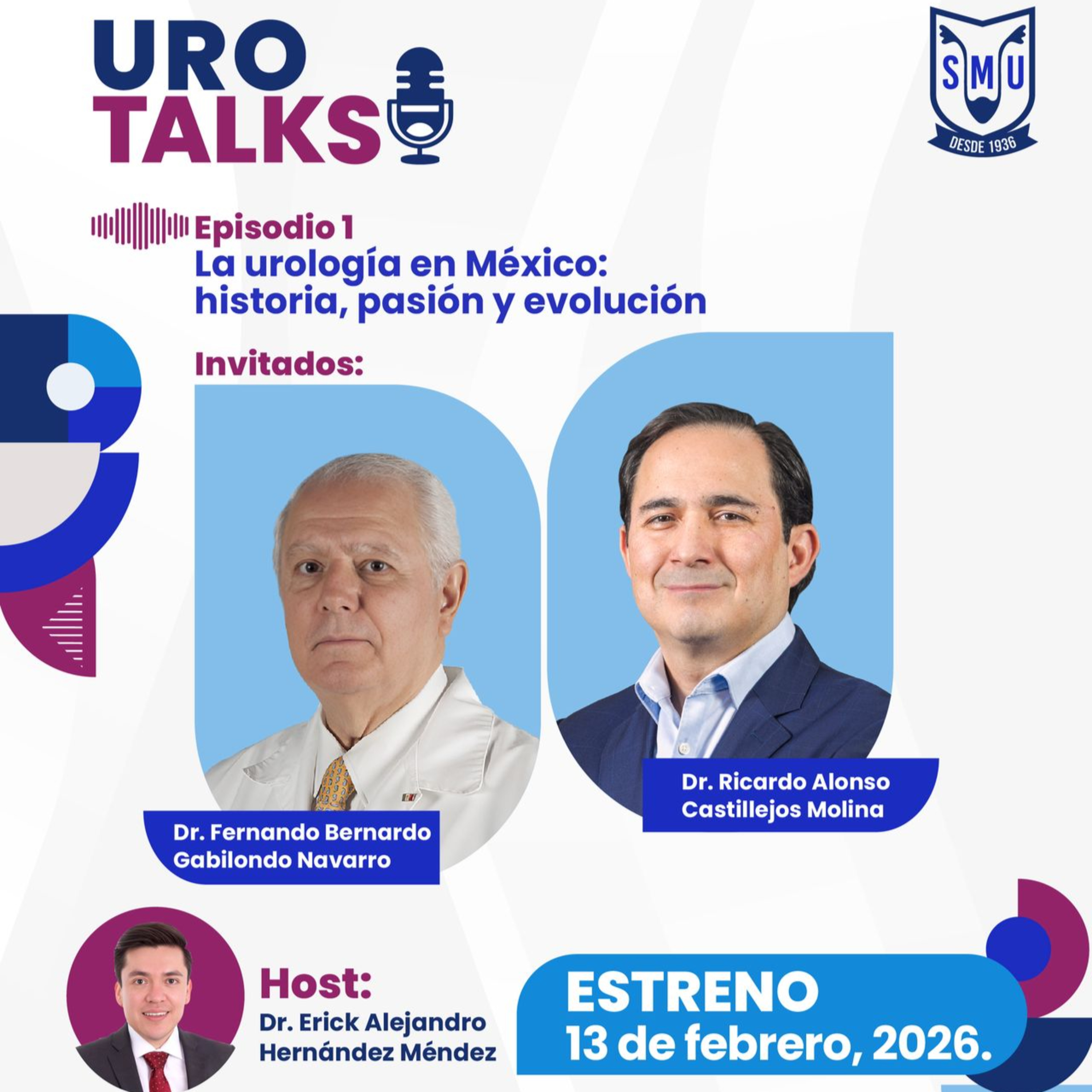 UroTalks 2026 E1 | La urología en México: historia, pasión y evolución episode artwork