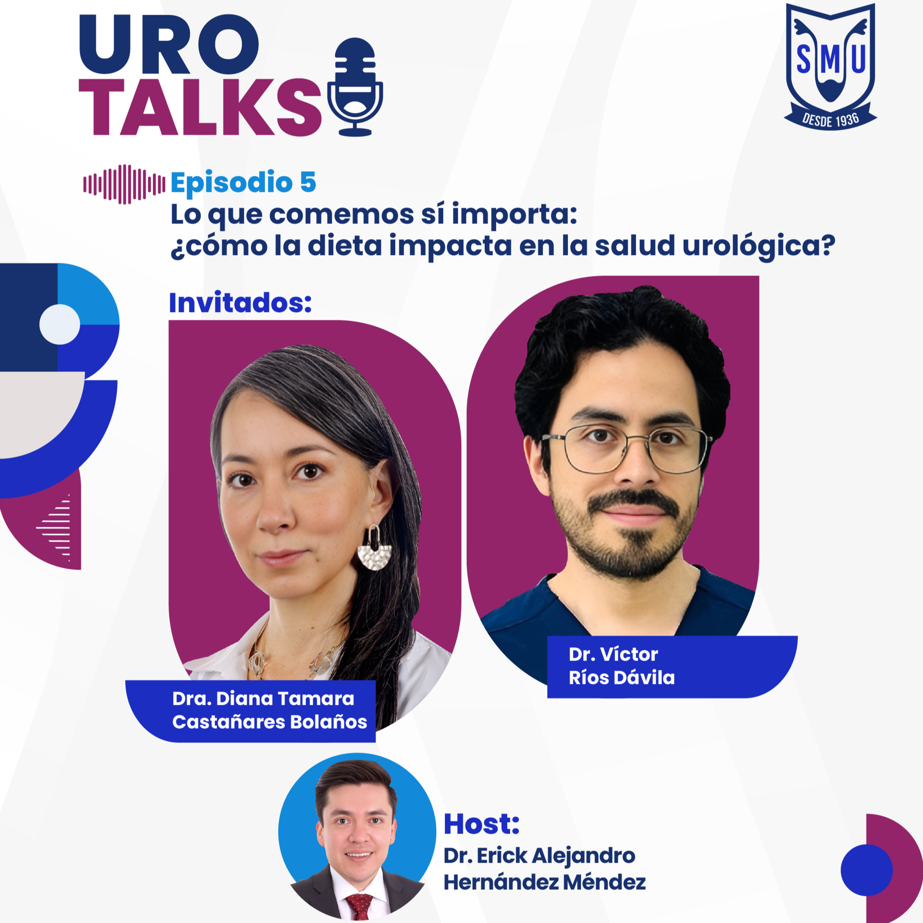 UroTalks 2026 E5 | Lo que comemos sí importa: ¿Cómo la dieta impacta en la salud urológica? episode artwork