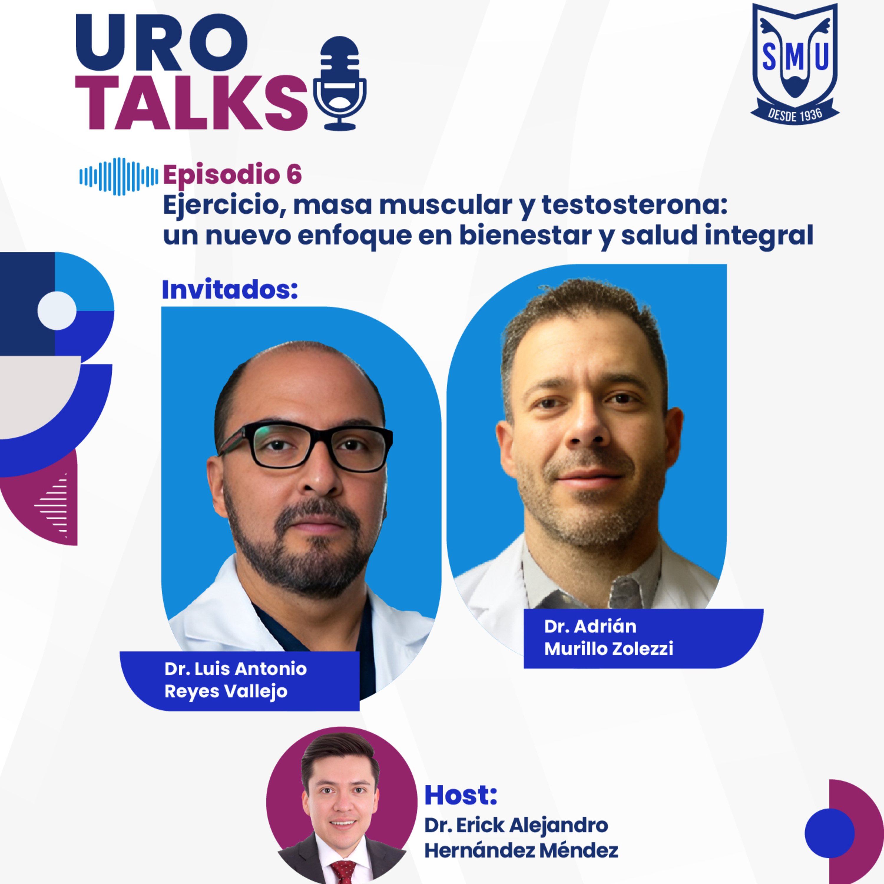 UroTalks 2026 E6 | Ejercicio, masa muscular y testosterona: un nuevo enfoque en bienestar y salud integral. episode artwork