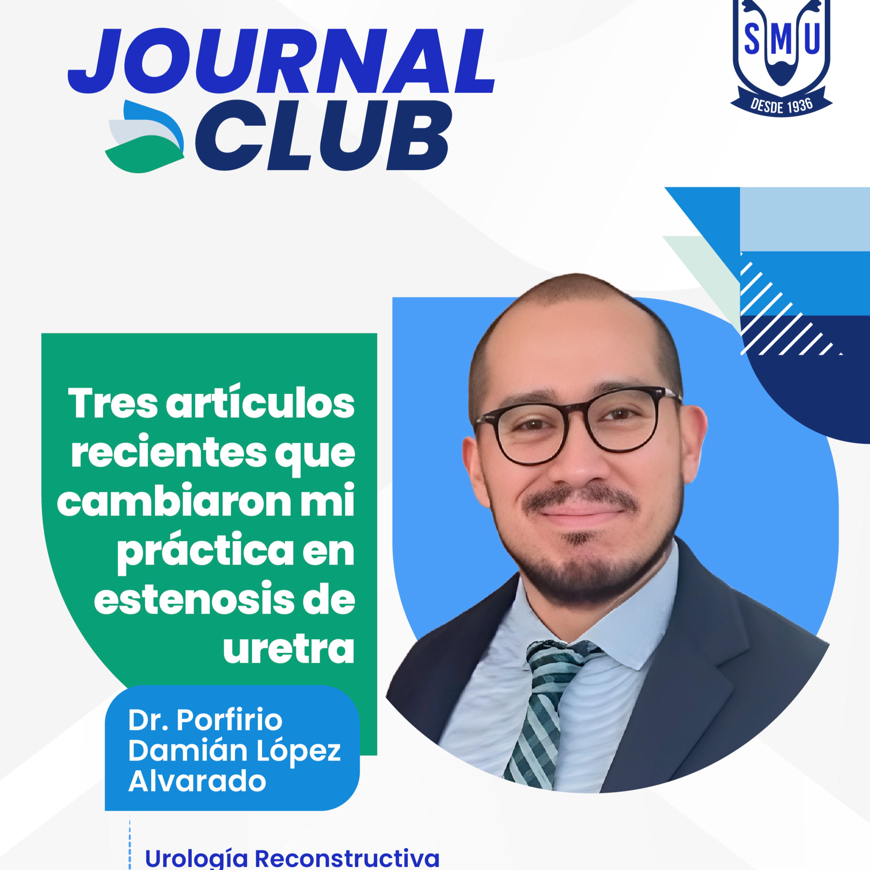 Tres artículos recientes que cambiaron mi práctica en estenosis de uretra | Journal Club Socios SMU episode artwork
