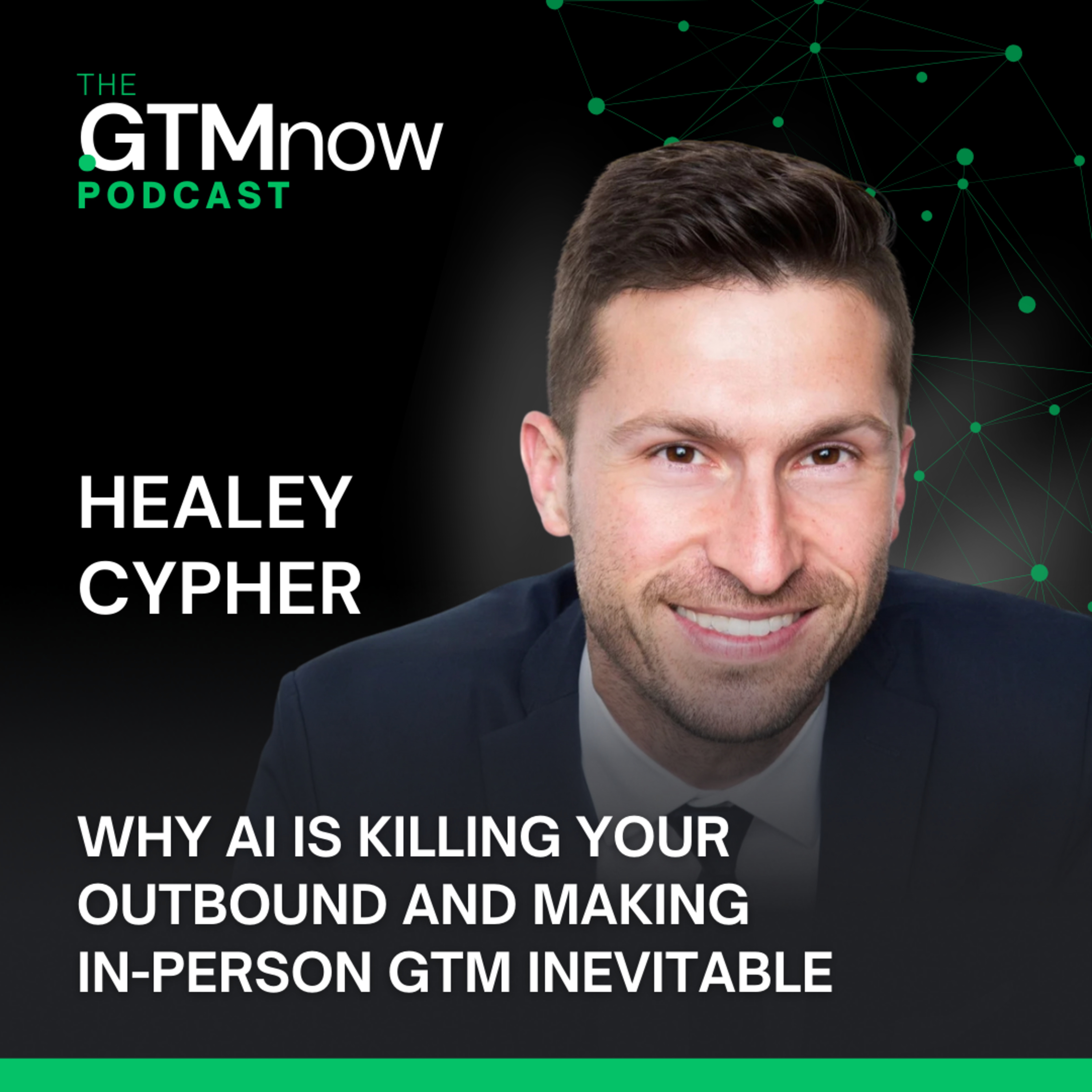Why AI Is Killing Your Outbound and Making In-Person GTM Inevitable, with Healey Cypher, CEO at BoomPop