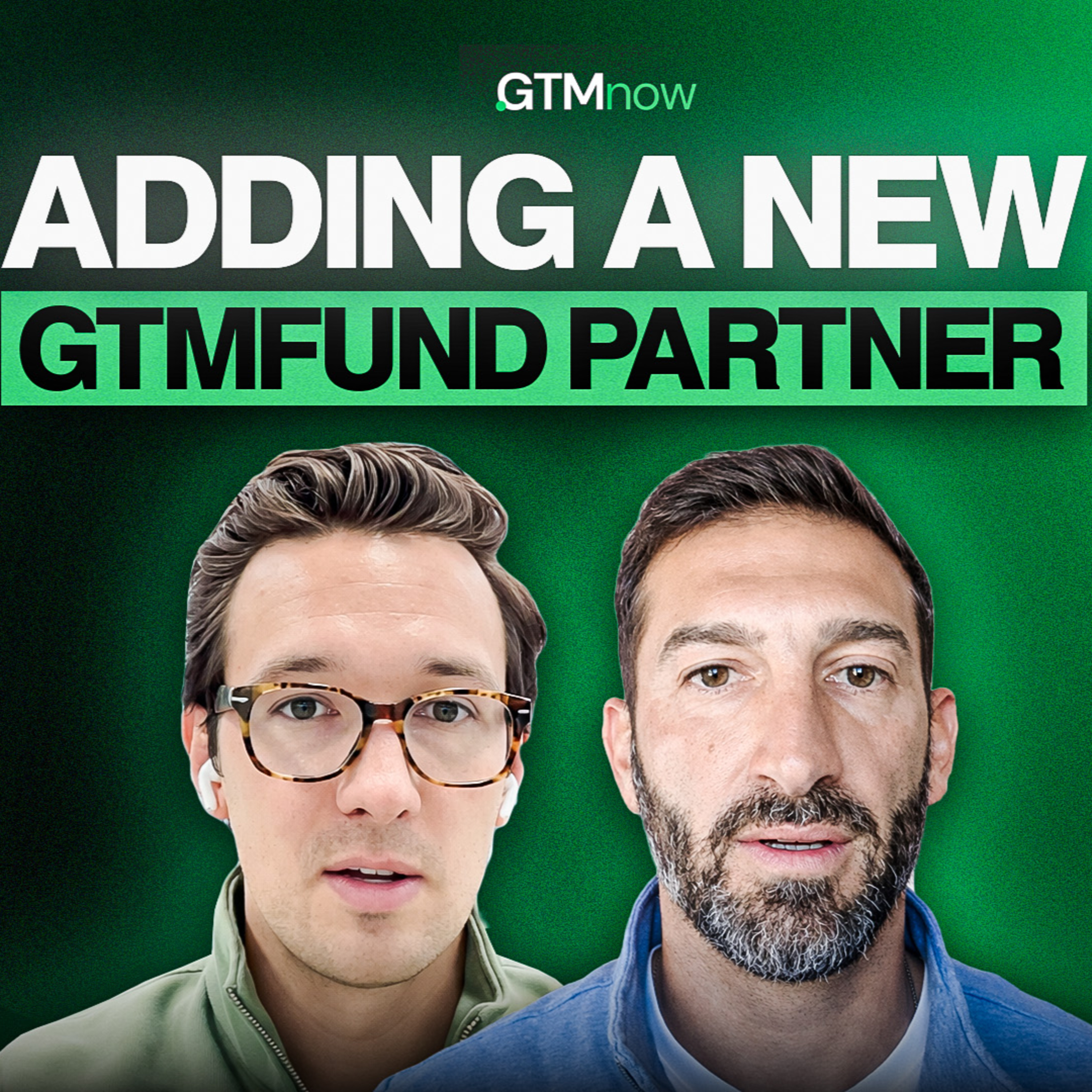 Bonus Episode: GTMfund Hires a New Partner!
