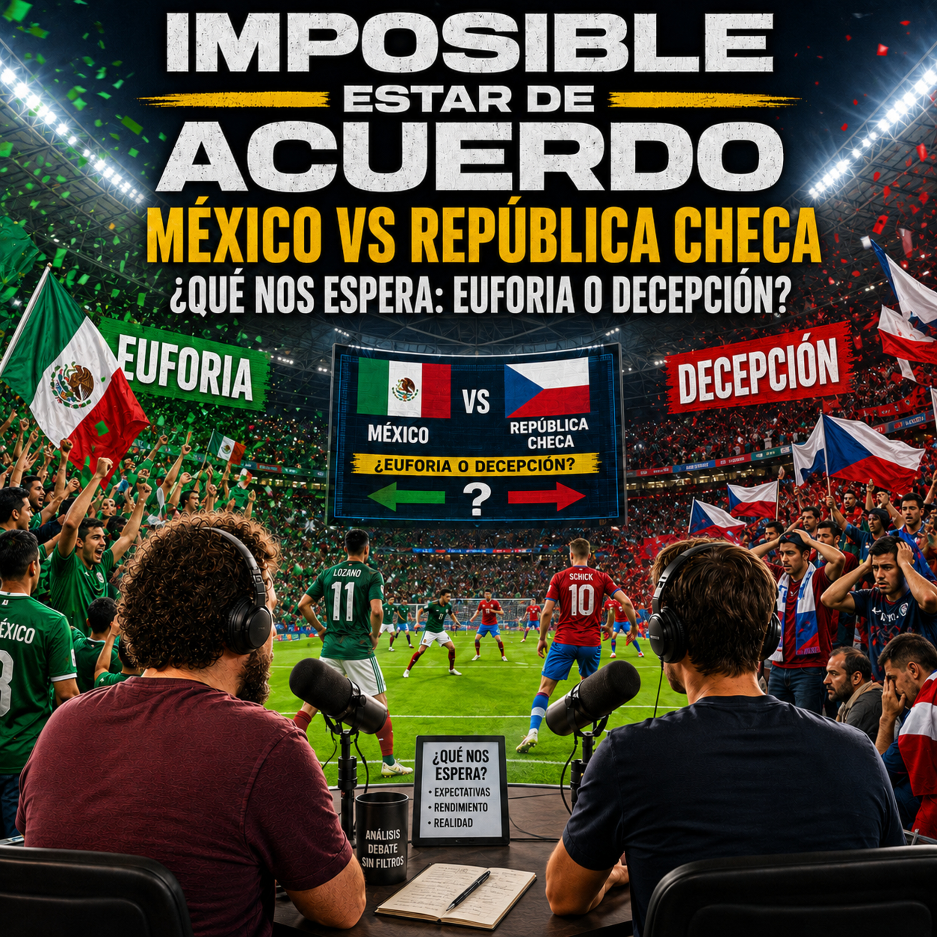 México vs República Checa ¿Que nos espera, Euforia o Decepción? episode artwork