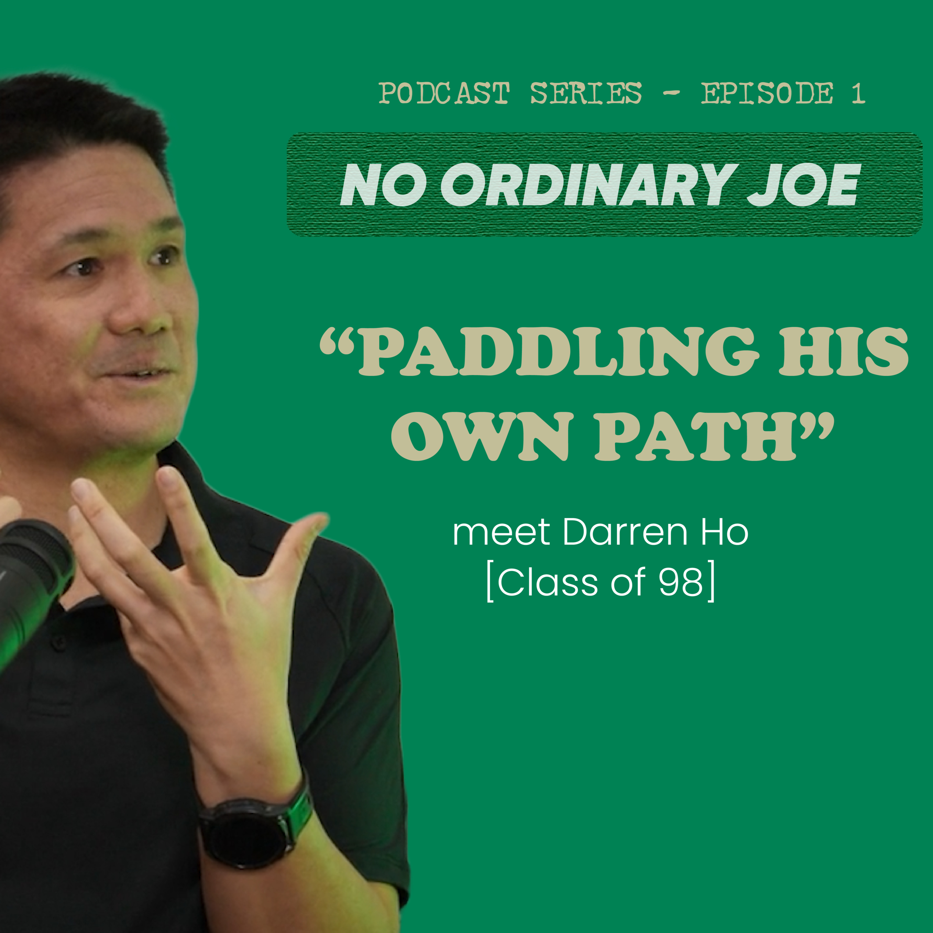 No Ordinary Joe EPISODE 1 : PADDLING HIS OWN PATH episode artwork