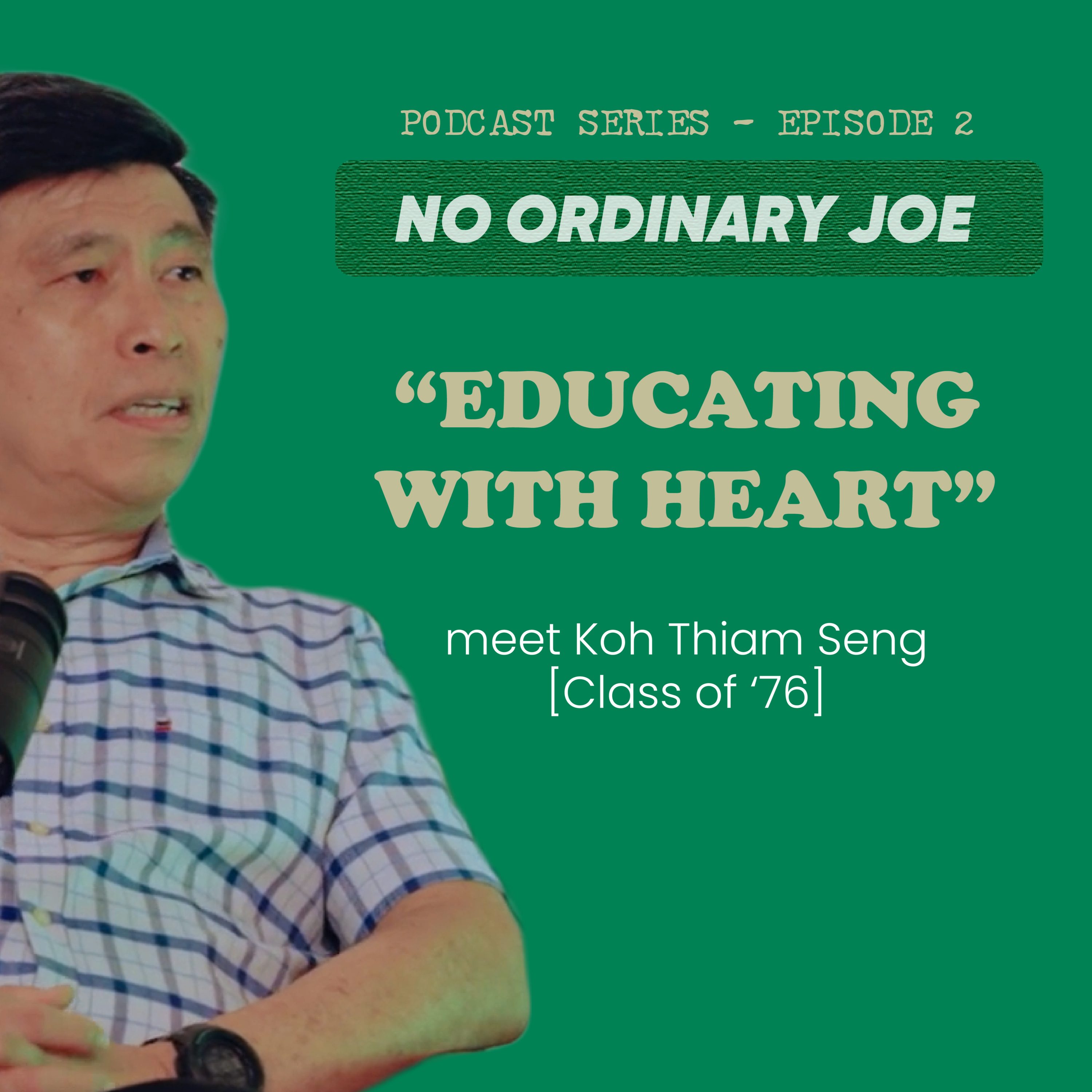 No Ordinary Joe : EPISODE 2 : "EDUCATING WITH HEART" episode artwork