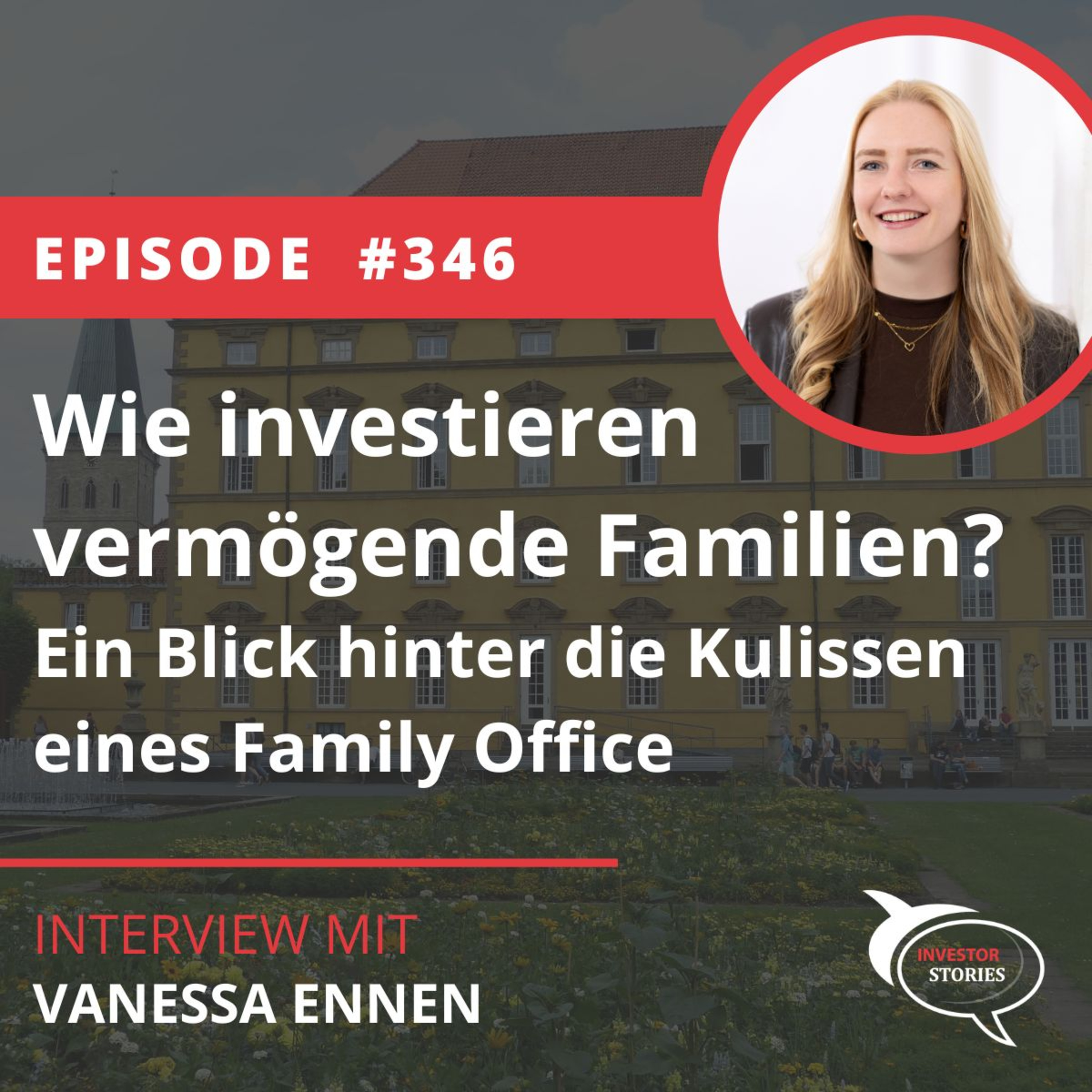 Wie investieren vermögende Familien? Ein Blick hinter die Kulissen eines Family Office episode artwork