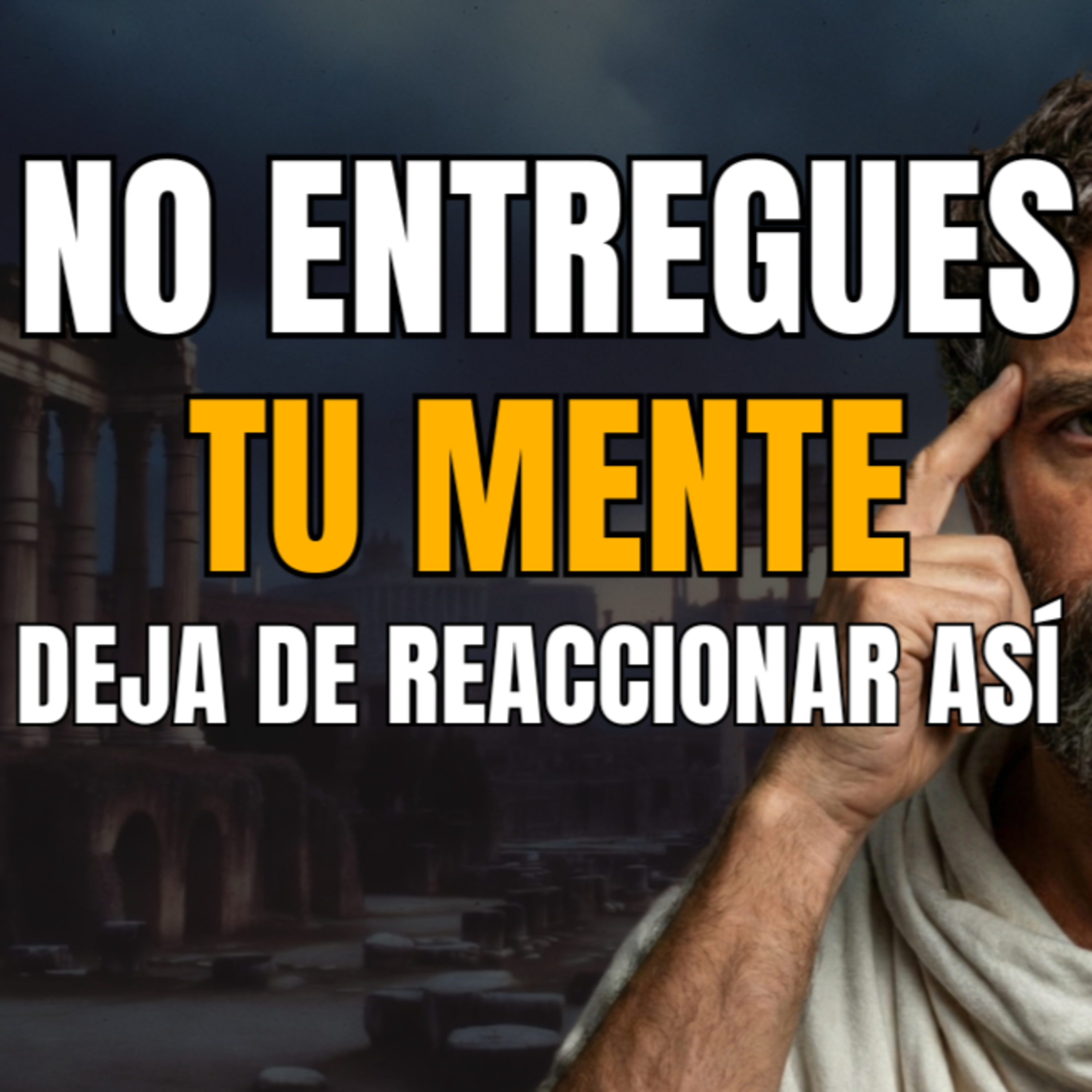 El ERROR PSICOLÓGICO que DESTRUYE tu PAZ MENTAL cada MAÑANA | ESTOICISMO episode artwork