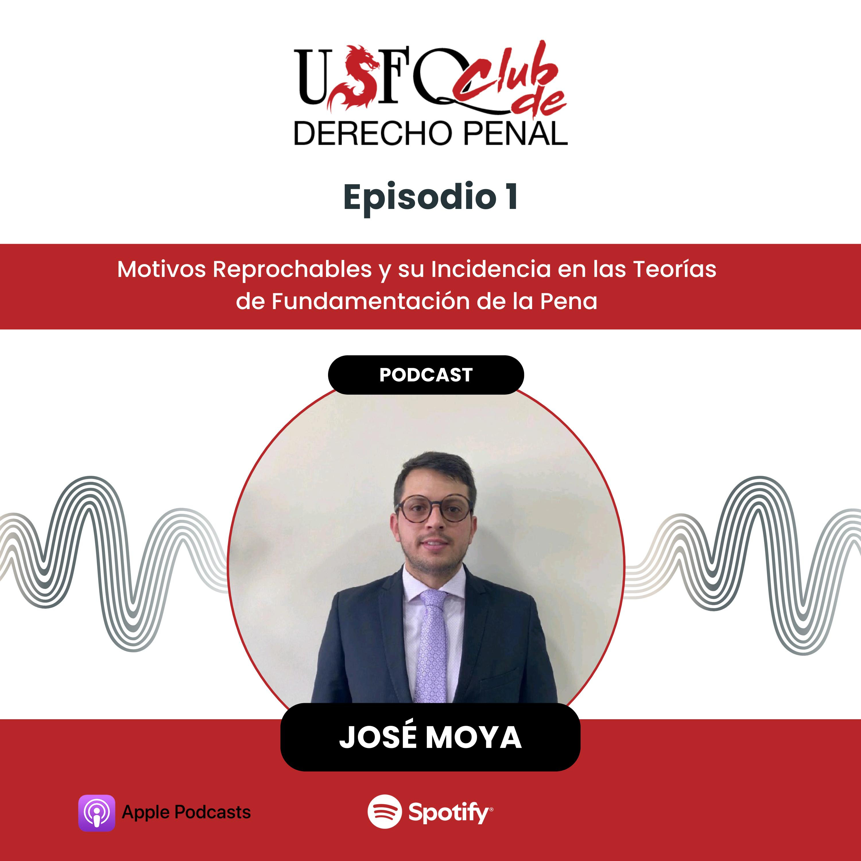 Ep. 1 | Motivos Reprochables y su Incidencia en las Teorías de Fundamentación de la Pena episode artwork