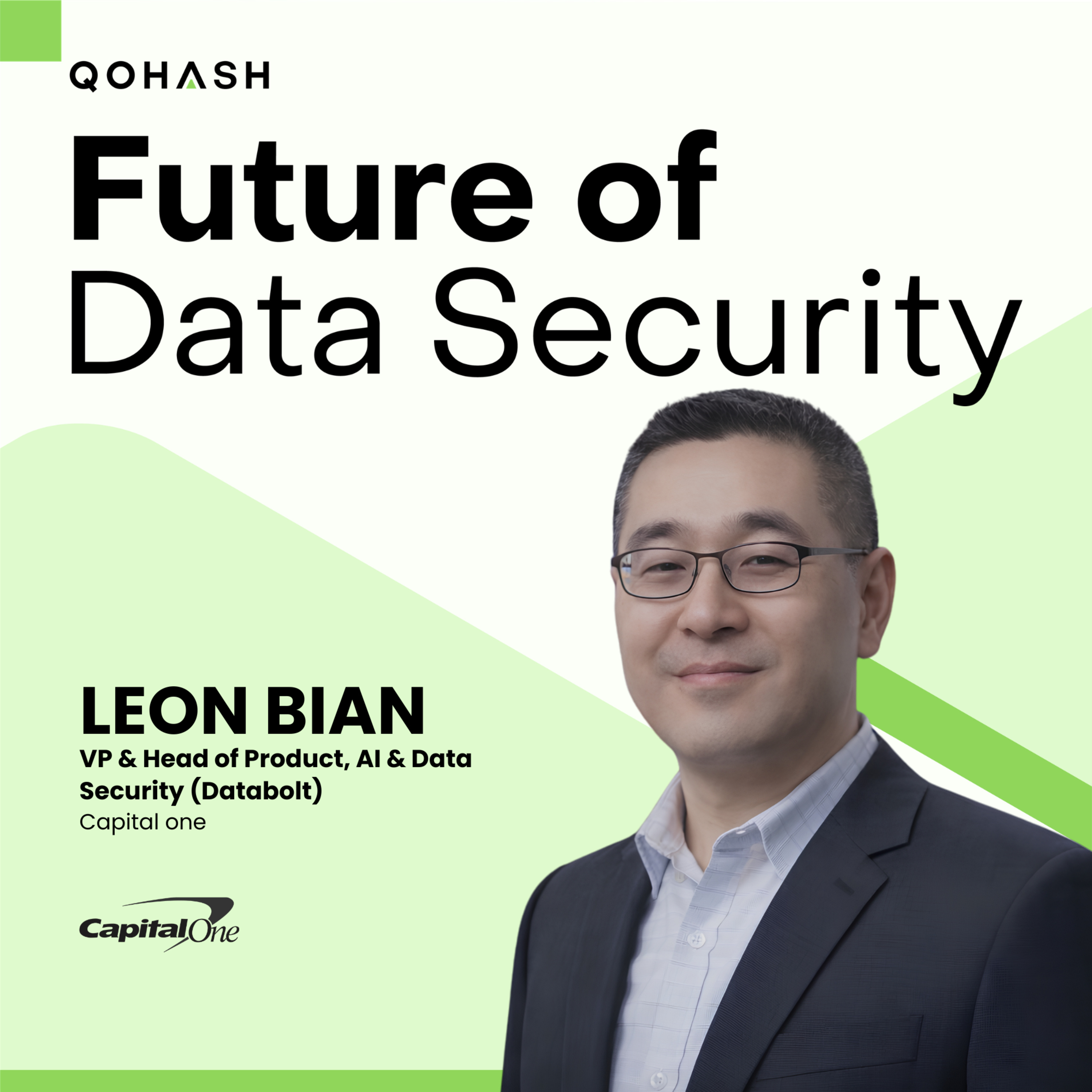 EP 38 — Capital One's Leon Bian on why IAM tells you who but agentic AI needs to know why episode artwork
