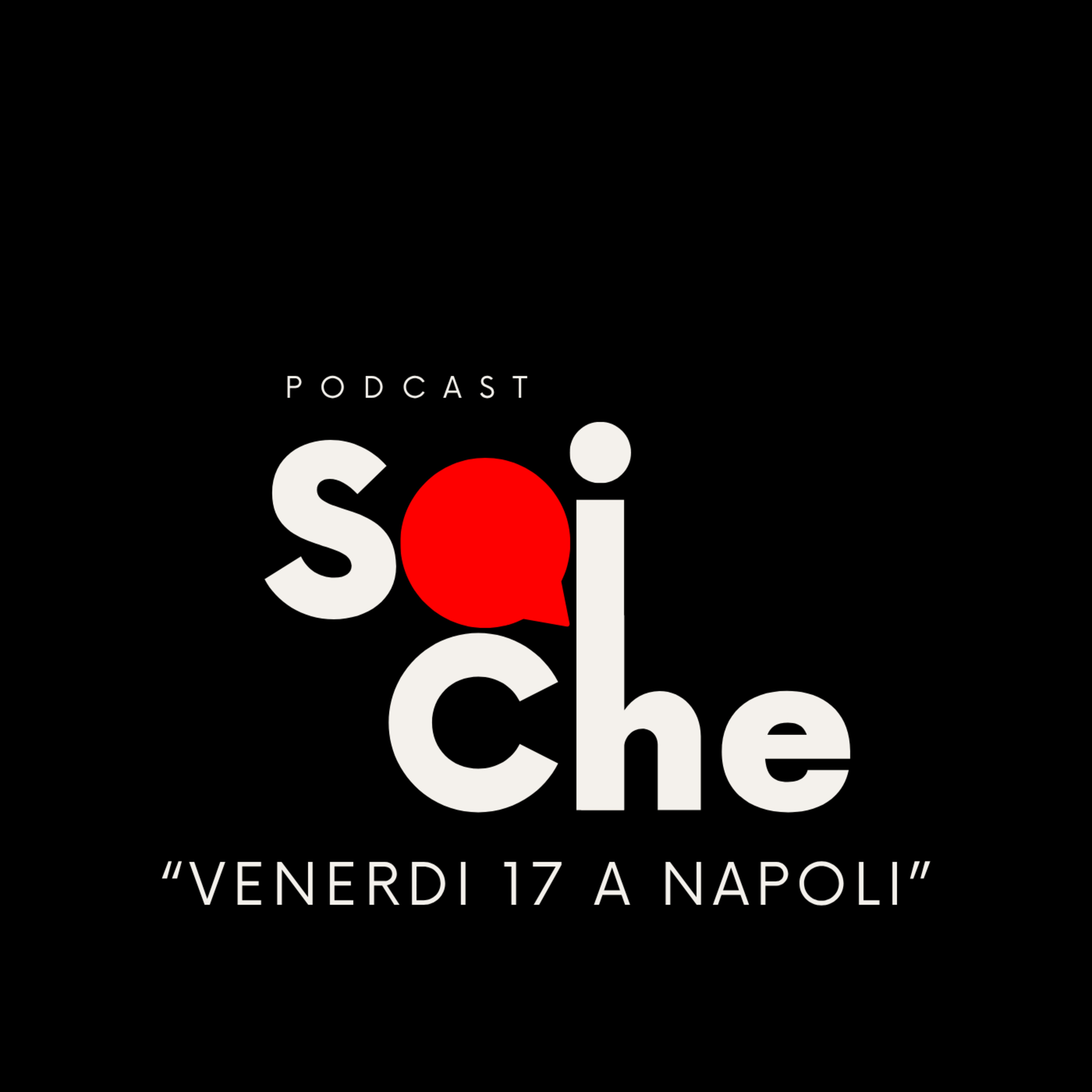 Puntata 115 - Venerdì 17 a Napoli: tra scaramanzia e tradizione episode artwork