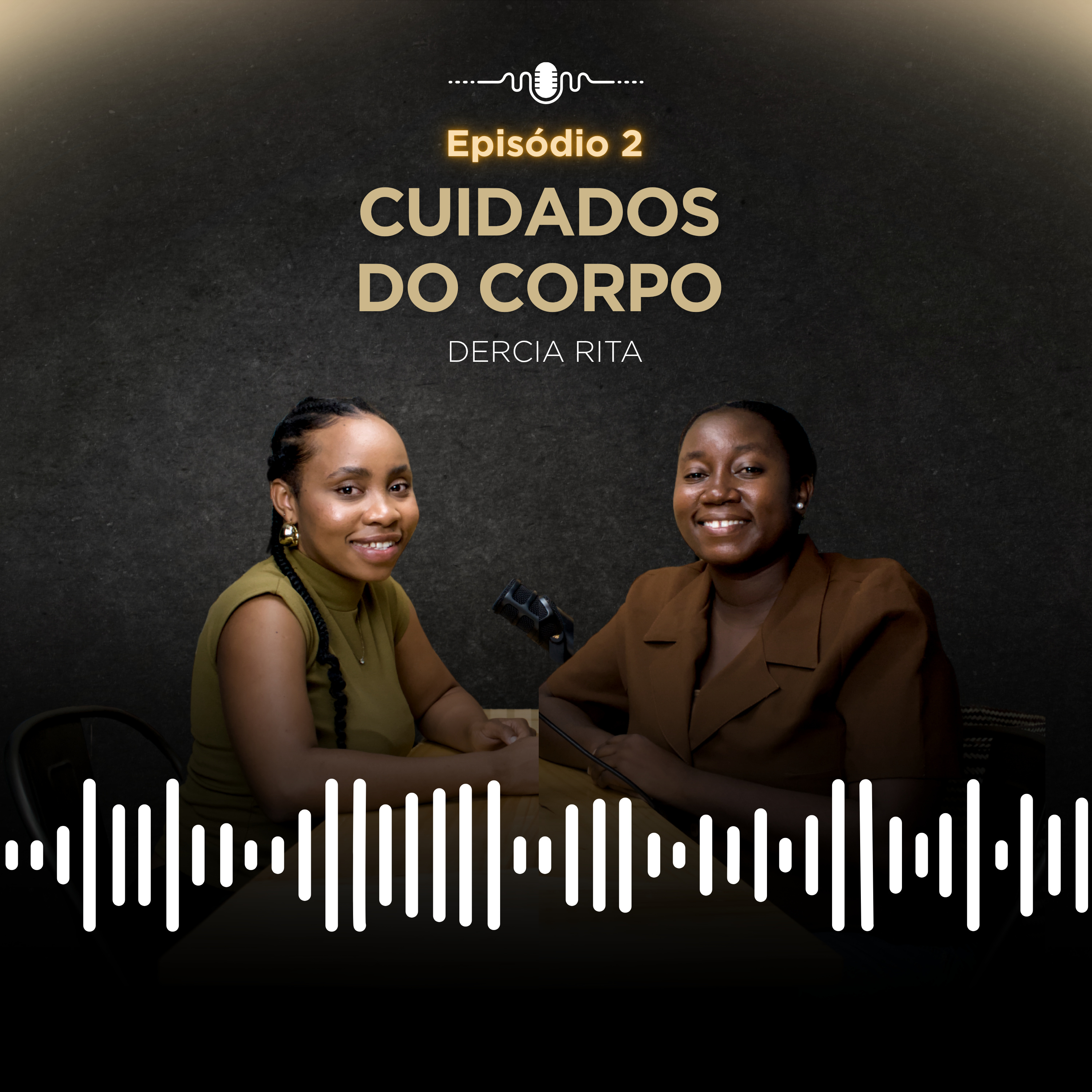 Cuidados do Corpo - A mente Importa com Dercia Rita