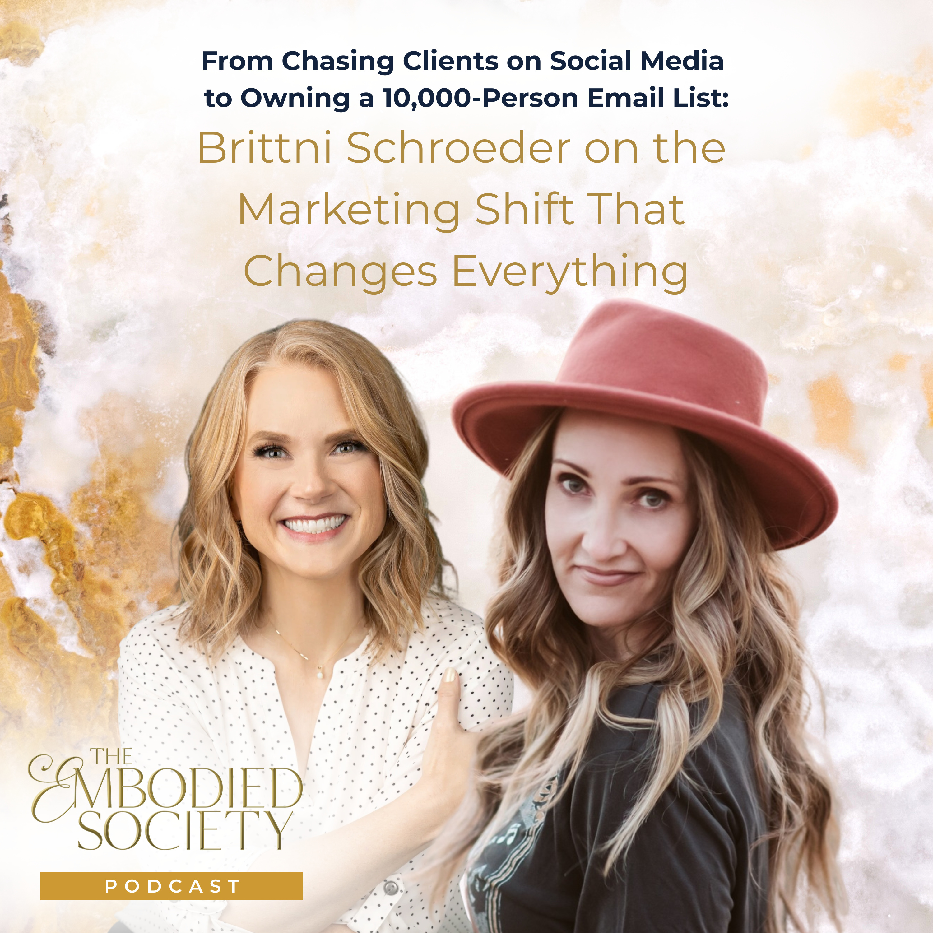 From Chasing Clients on Social Media to Owning a 10,000-Person Email List: Brittni Schroeder on the Marketing Shift That Changes Everything episode artwork