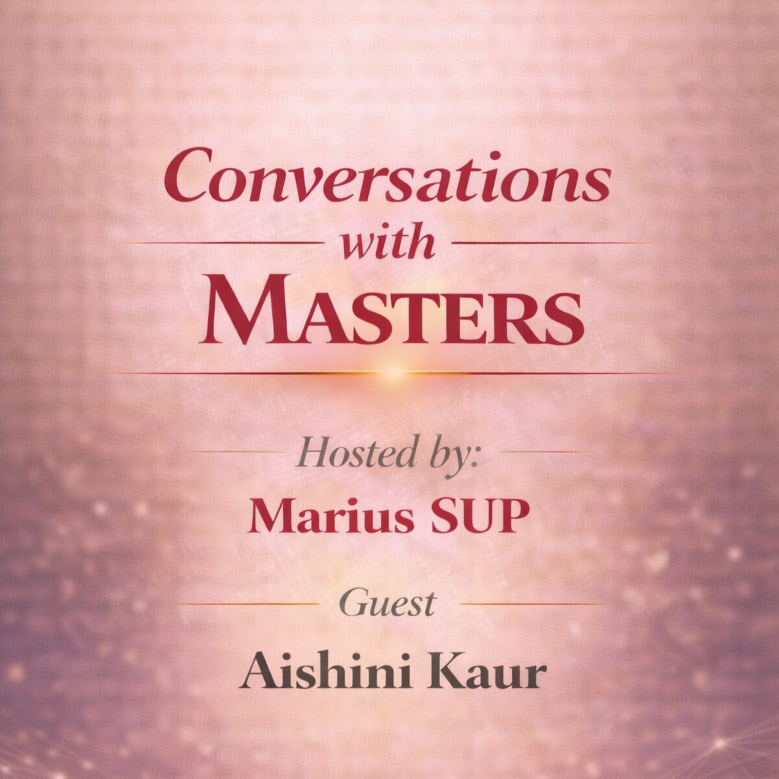 Conversations with Masters - Family Constellations, Energy Healing & Quantum Coaching episode artwork