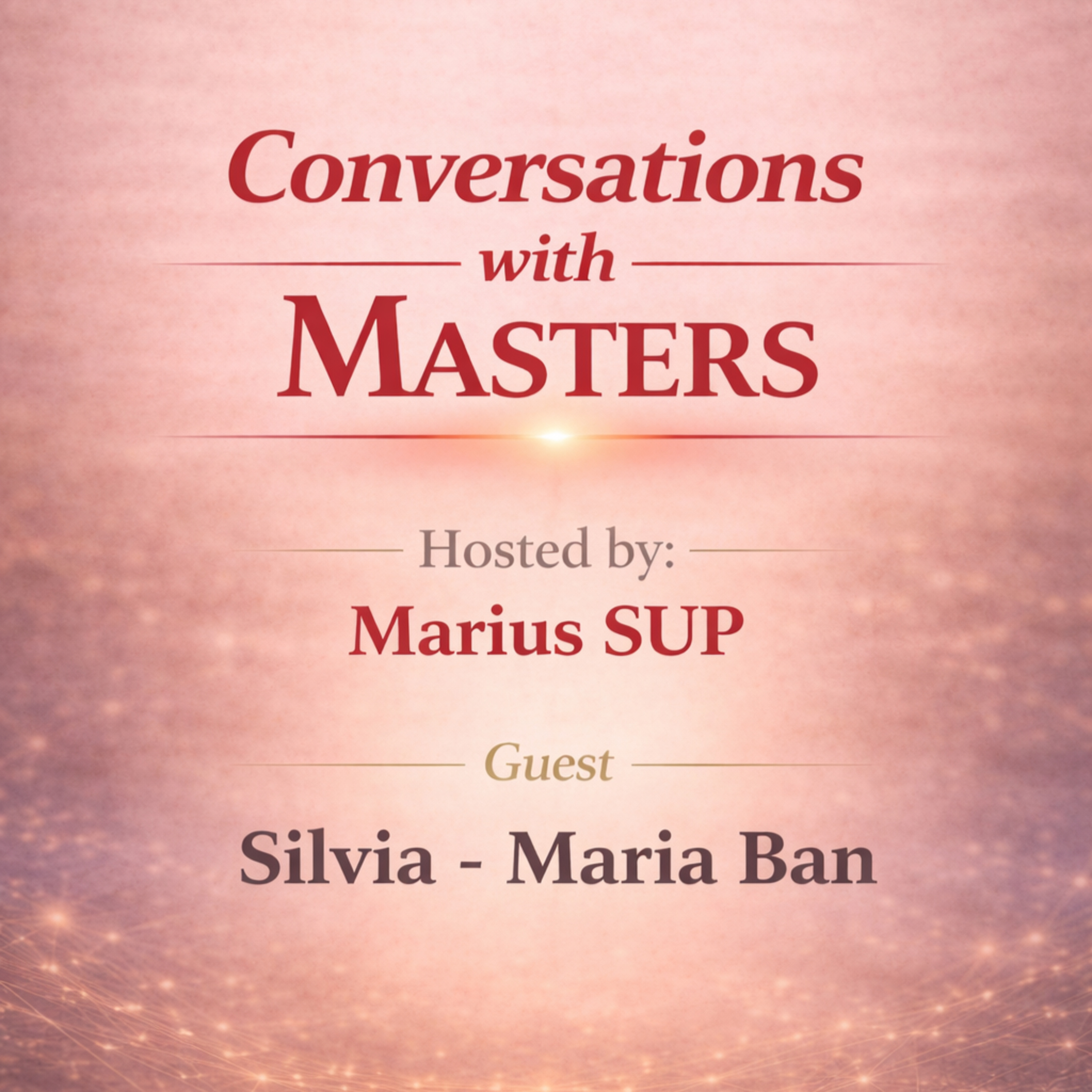 Conversations with Masters - Emoții, Blocaje și Reconectarea cu Sinele  episode artwork