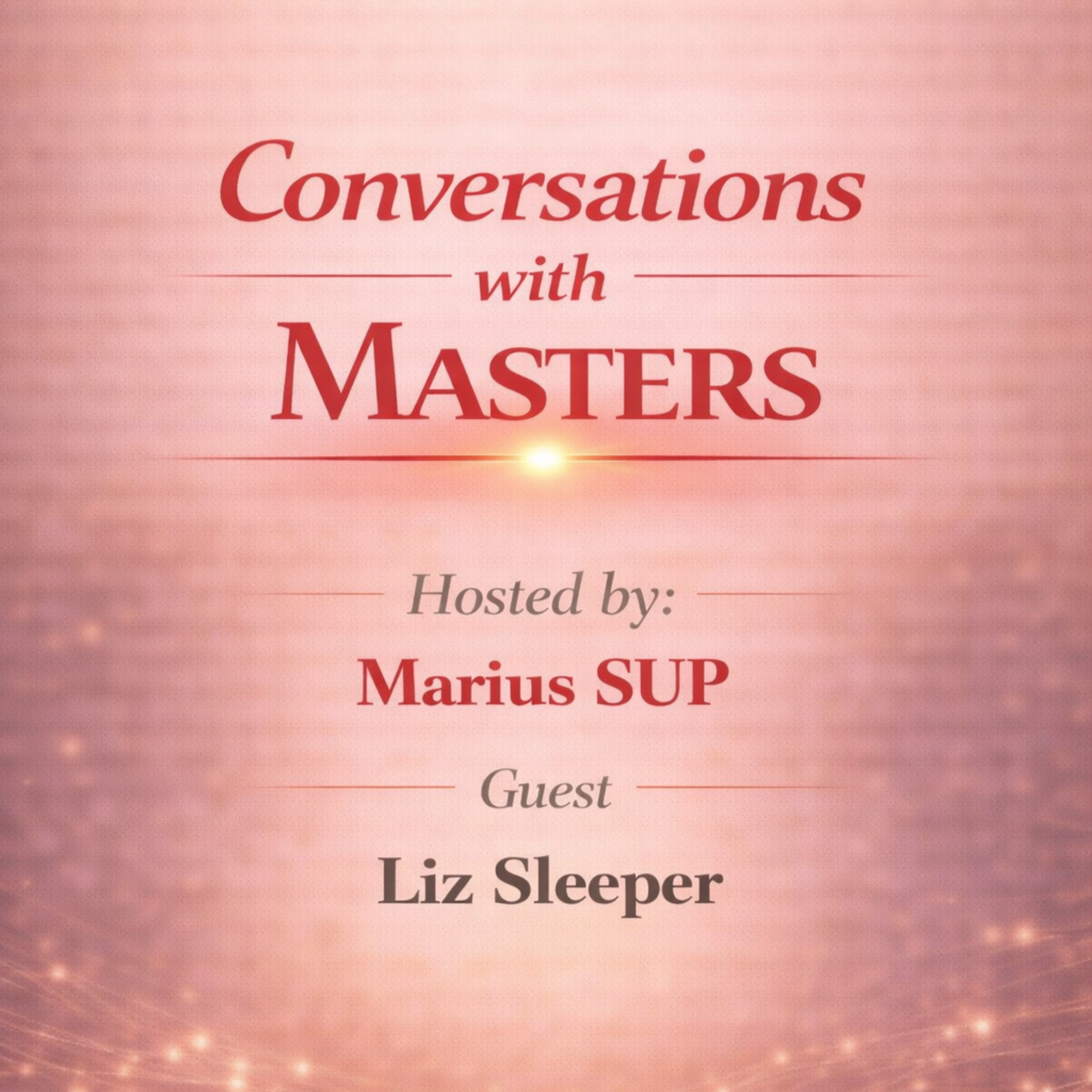 Conversations with Masters - Build Your Courage episode artwork