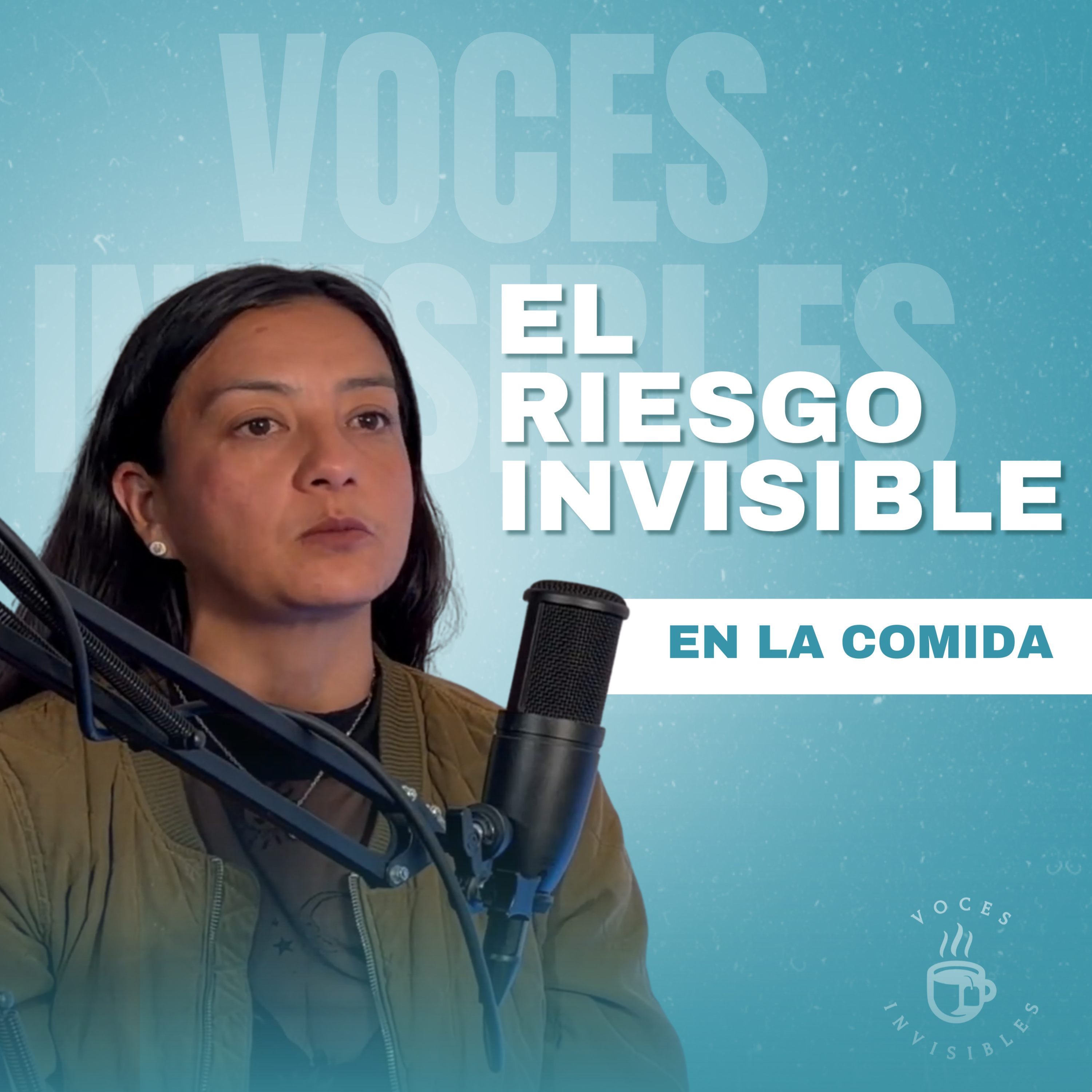 El riesgo invisible en la comida episode artwork