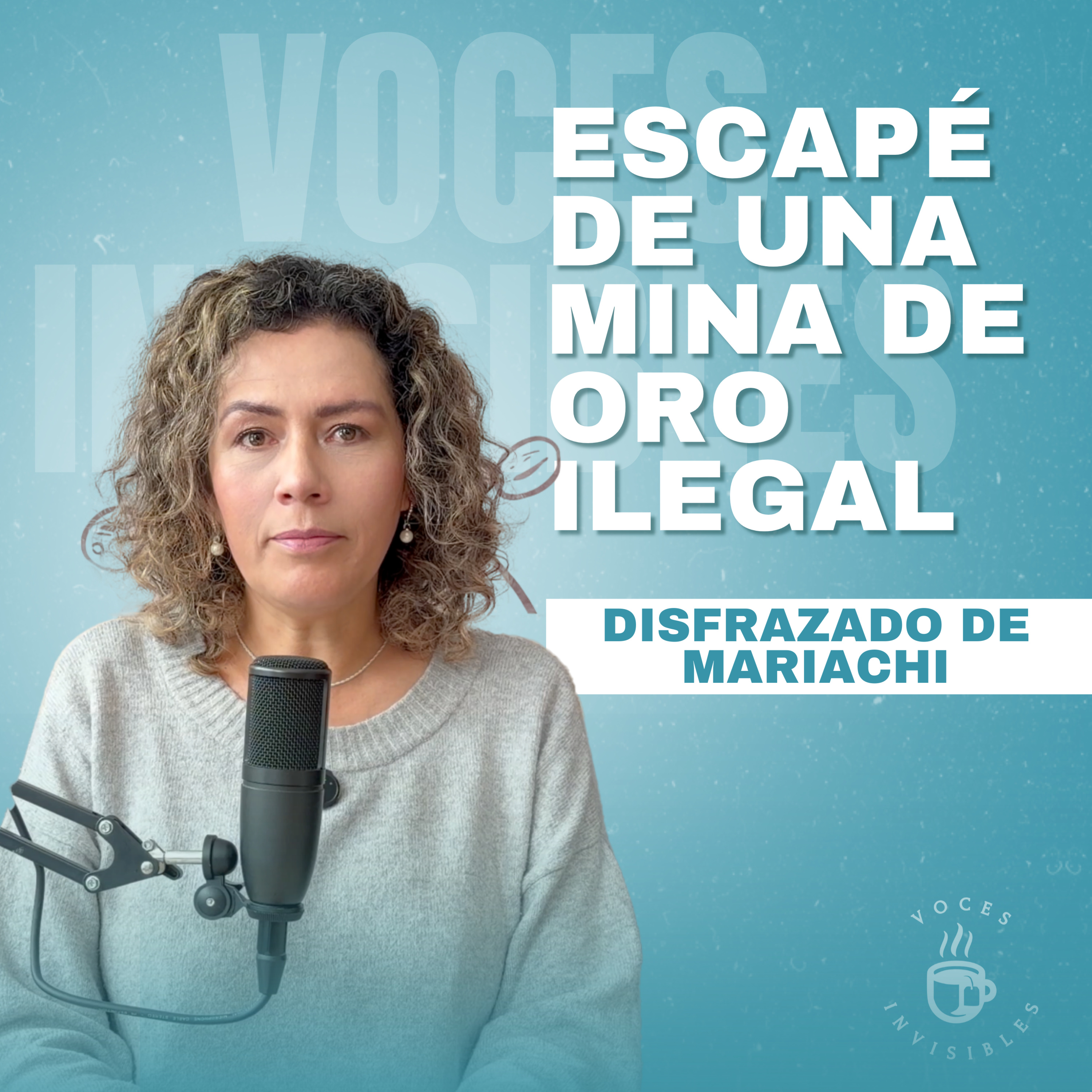 Escapé de una mina de oro ilegal disfrazado de mariachi episode artwork