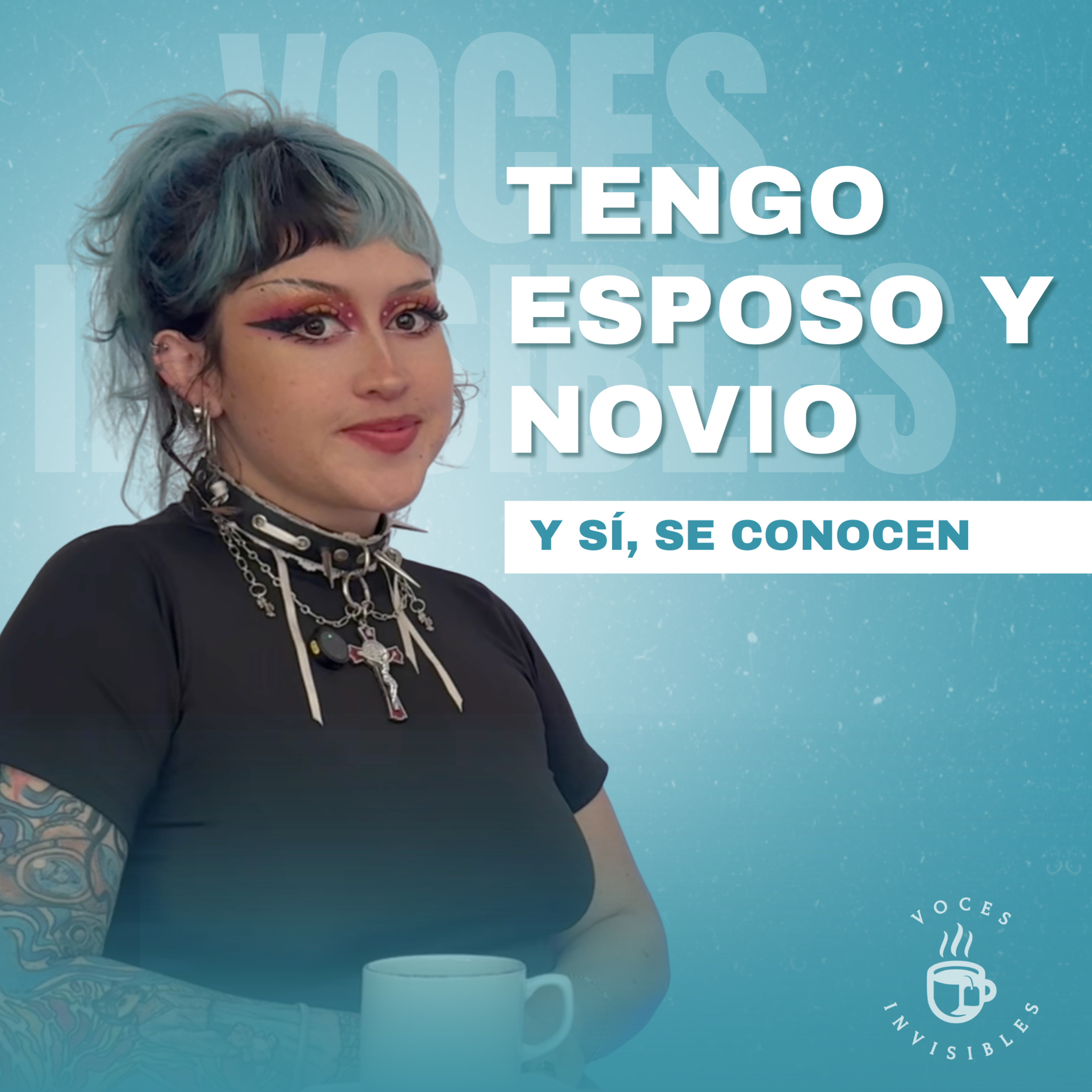 Tengo esposo y novio. Y sí, se conocen.  episode artwork