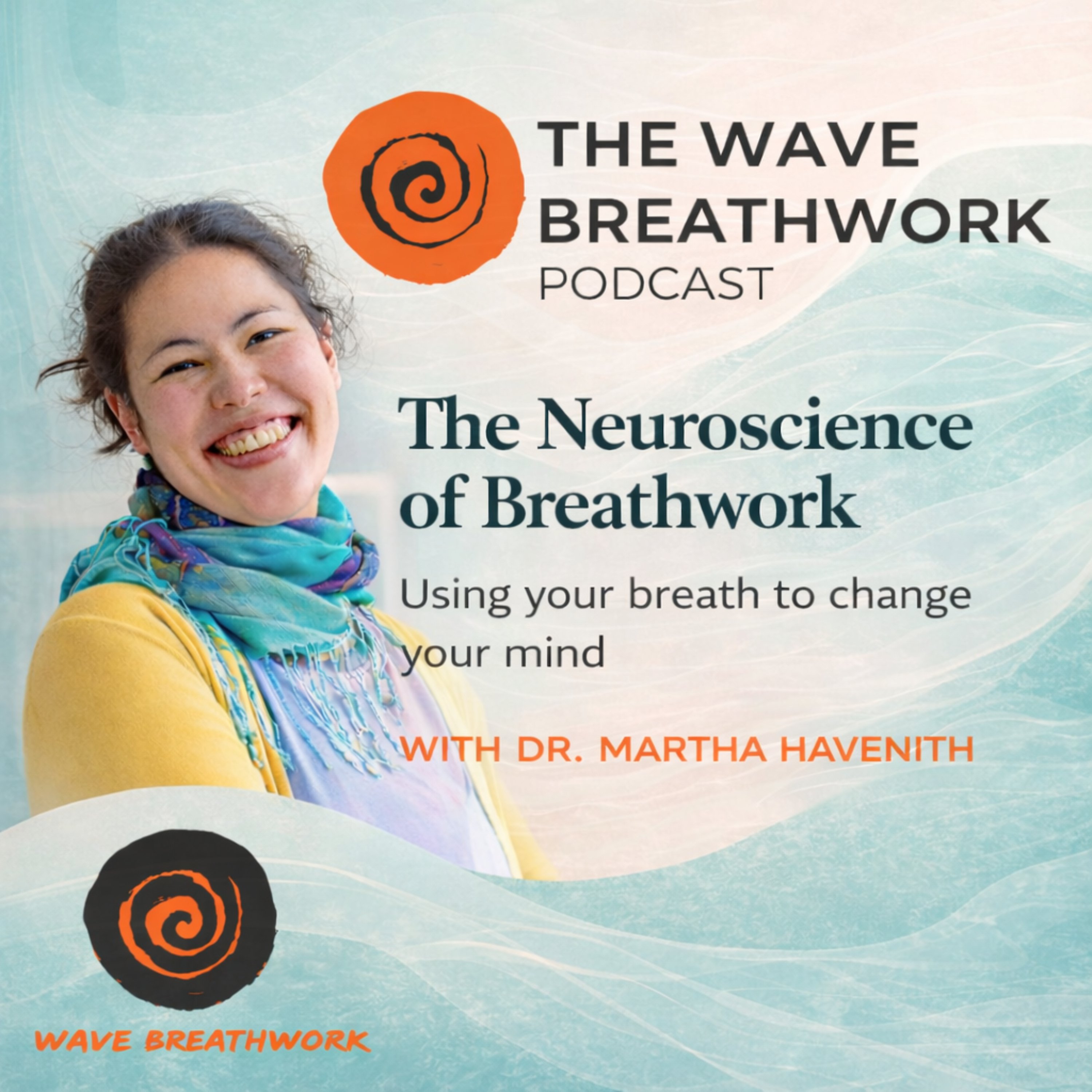 The Neuroscience of Breathwork - Using your breath to change your mind episode artwork