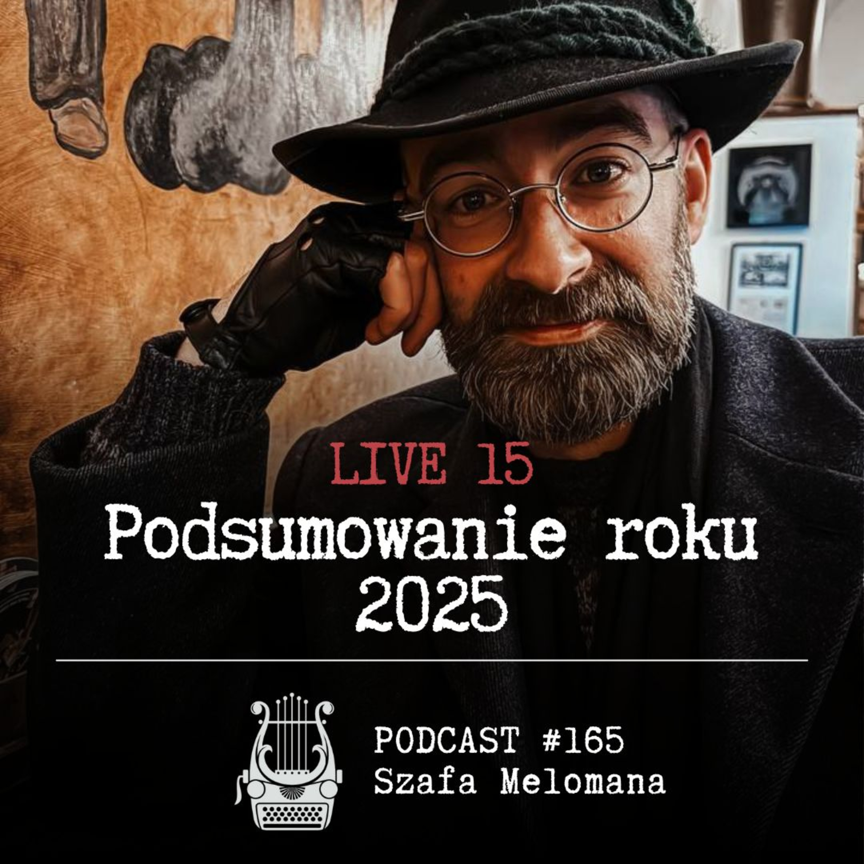 #165 LIVE 15 - Podsumowanie roku 2025