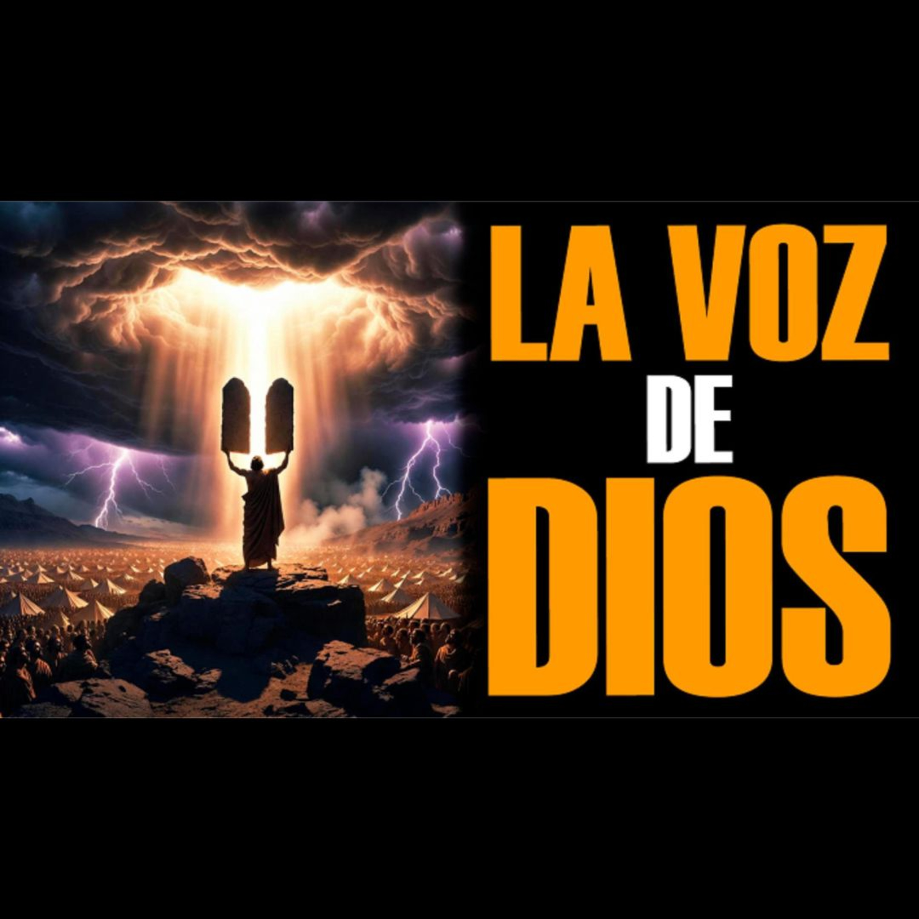 Los 10 Mandamientos: Dios Da Su Ley en el Monte Sinaí con Truenos y Humo #38 episode artwork