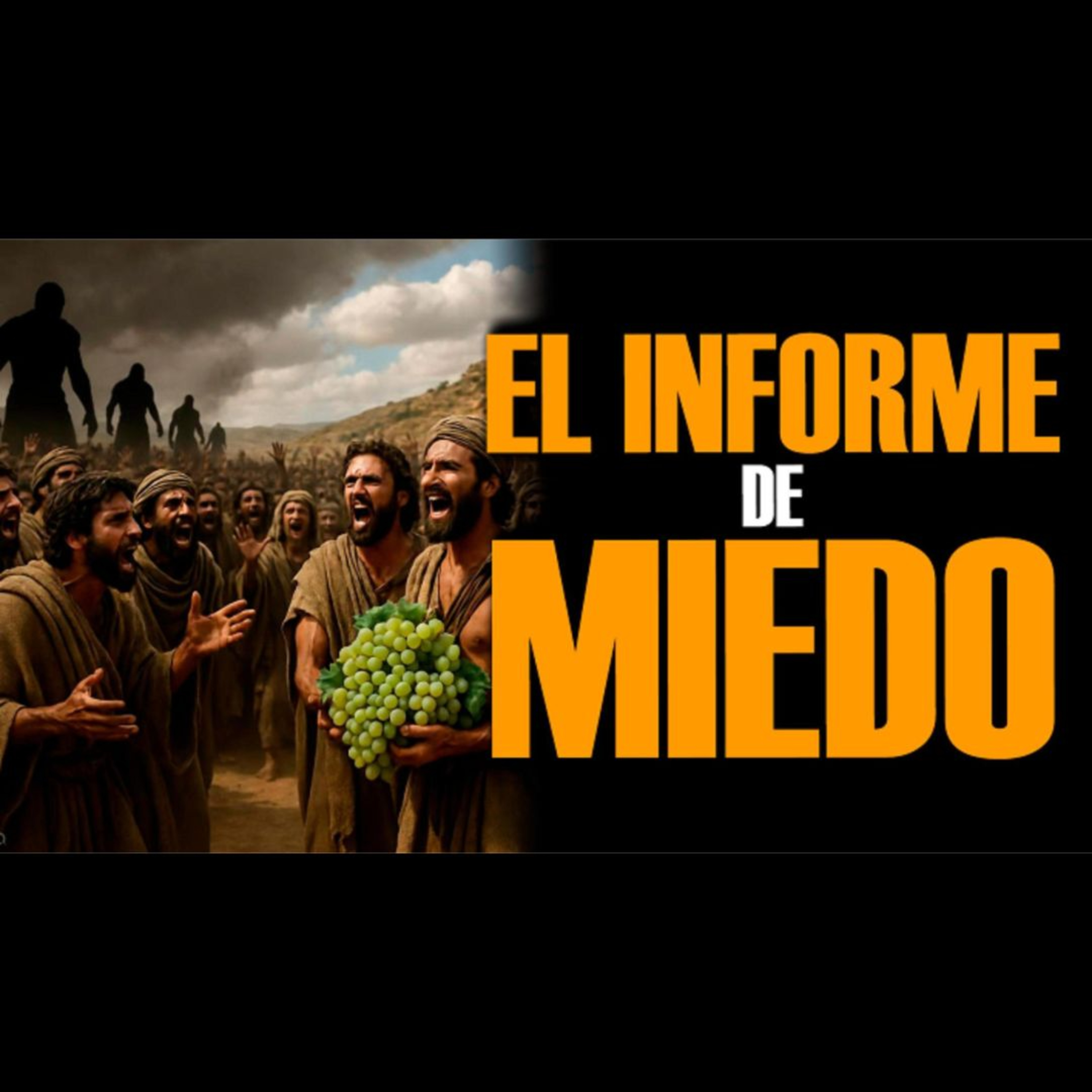 Los 12 Espías de Canaán: Fe de Josué y Caleb vs. el Miedo que Costó 40 Años #41 episode artwork
