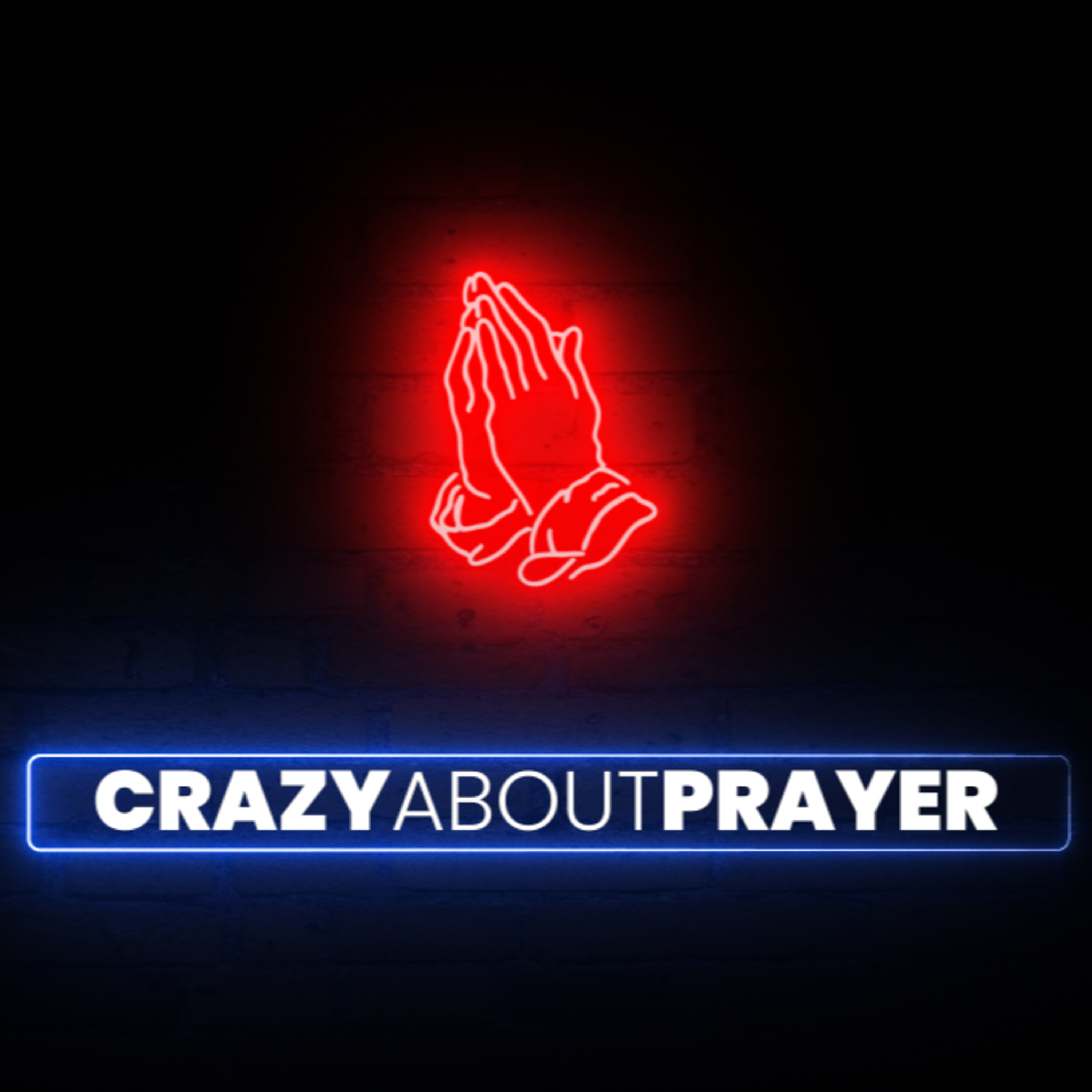 Crazy about Prayer: week 5, with Pastor Carter Whyte episode artwork