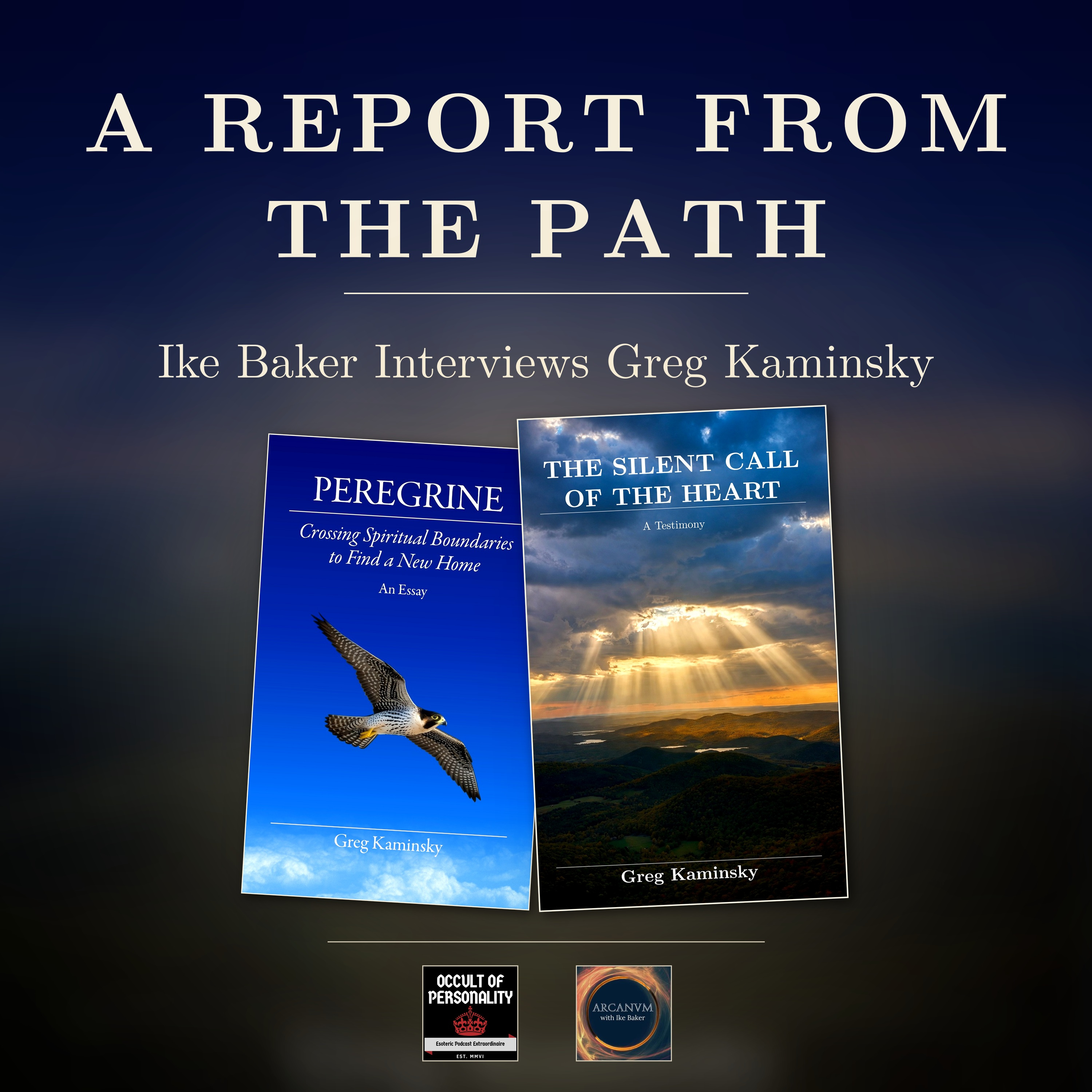 A Report from the Path: Ike Baker interviews Greg Kaminsky