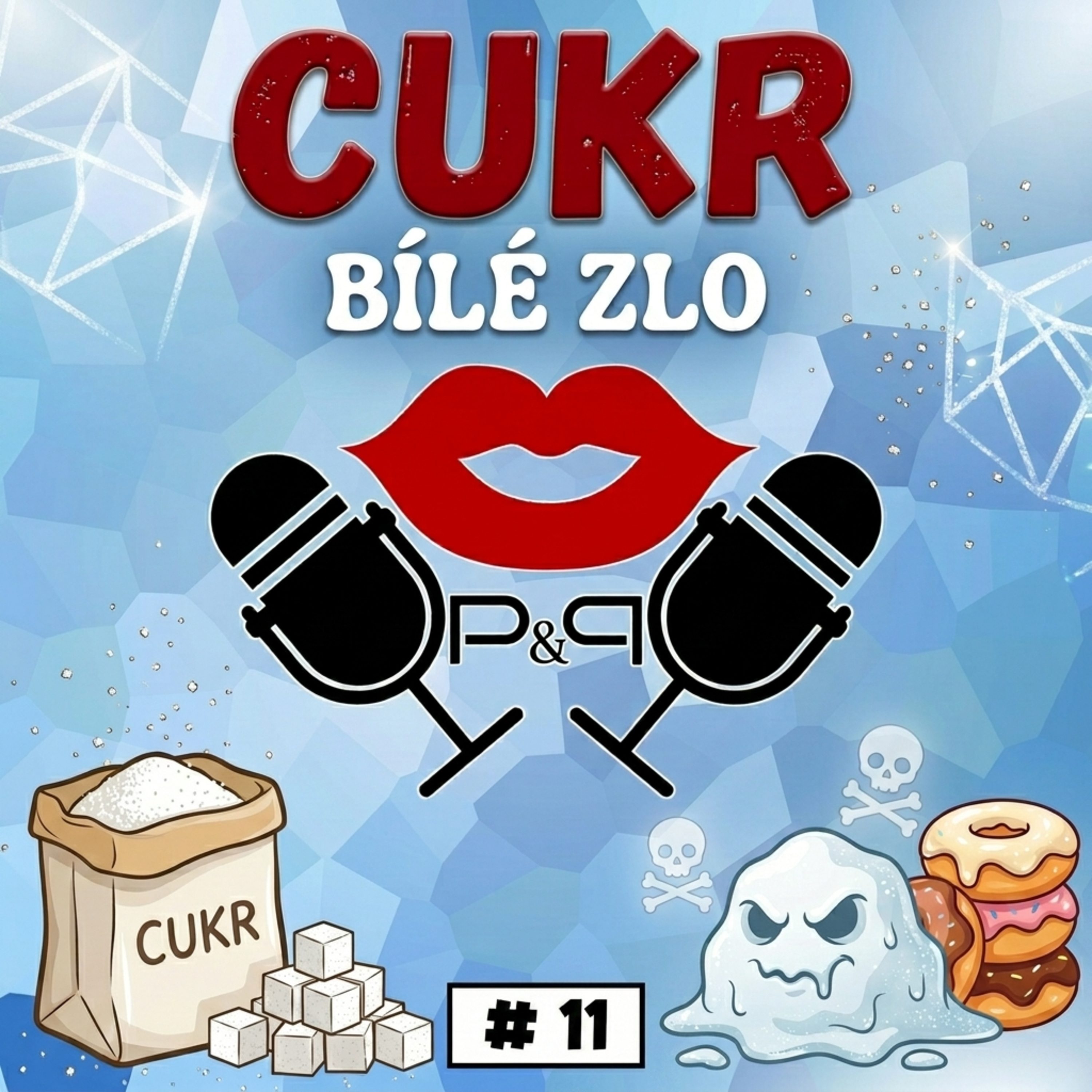 #11 CUKR-bílé zlo episode artwork