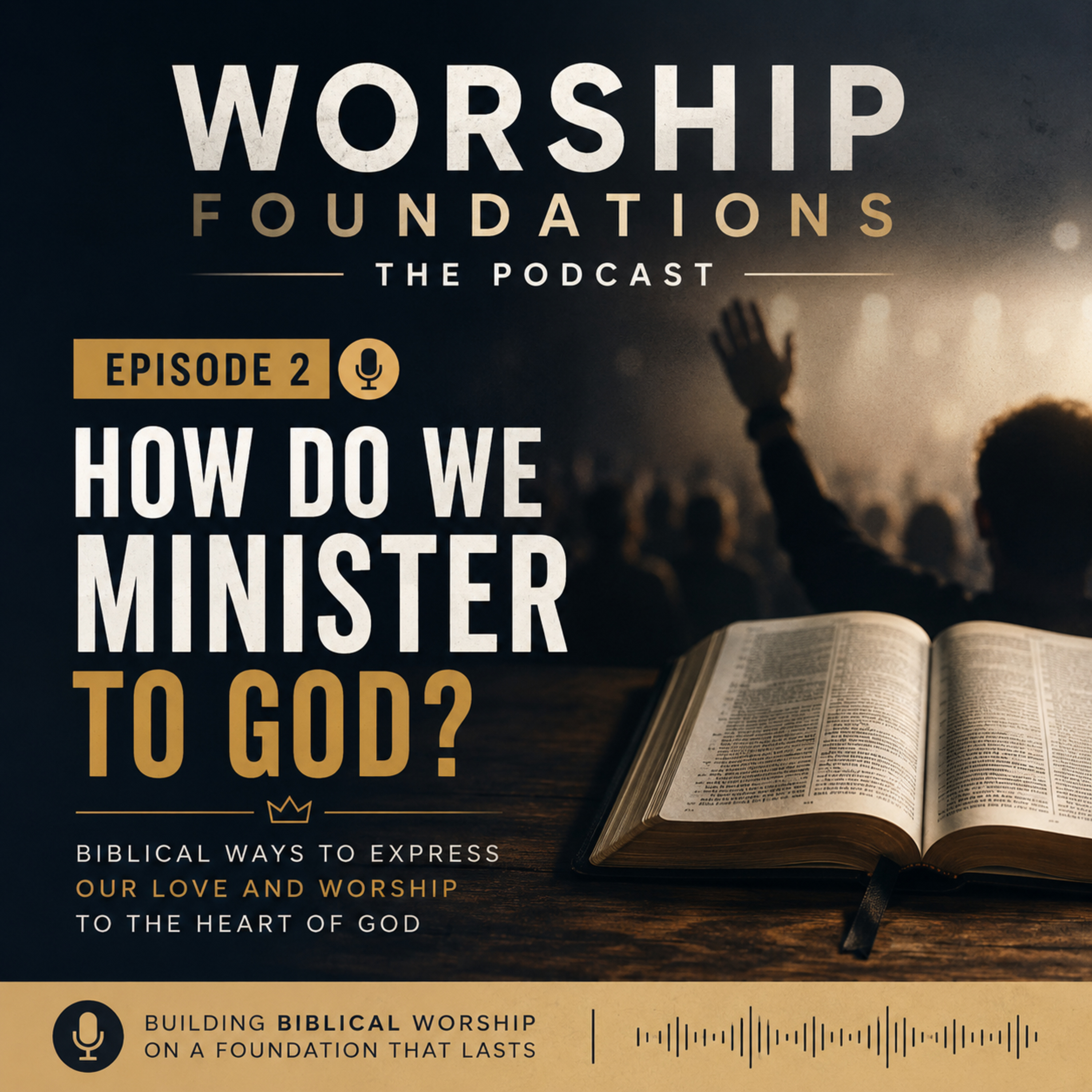 How Do We Minister to God? episode artwork