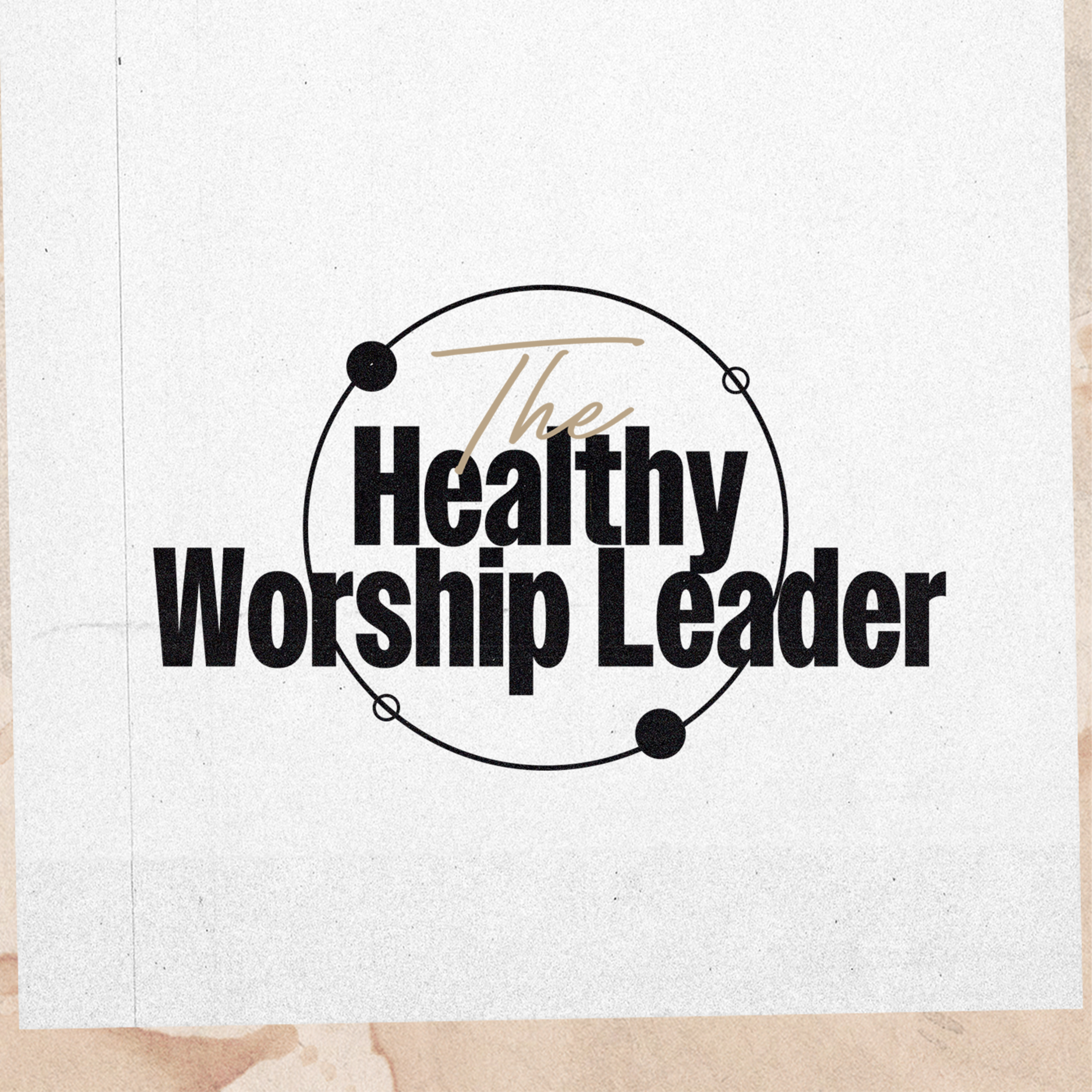 The Healthy Worship Leader Podcast - Paying Attention Before Something Breaks - S1:E1  episode artwork