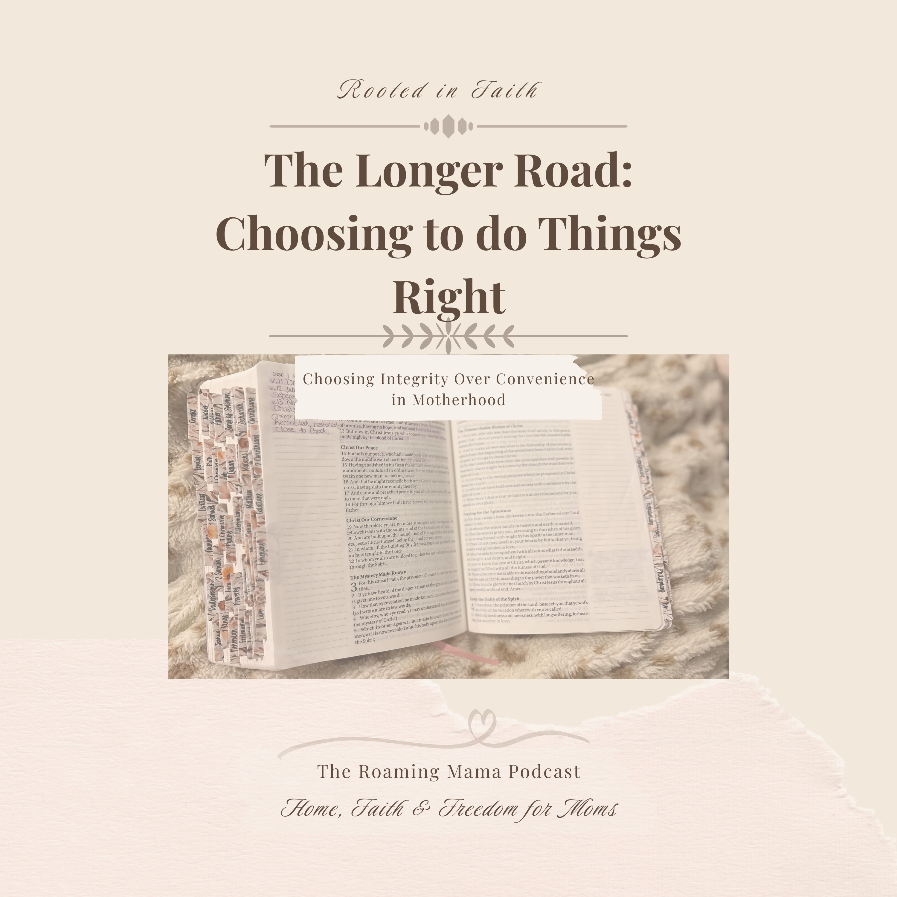 The Longer Road: Choosing to Do Things Right episode artwork
