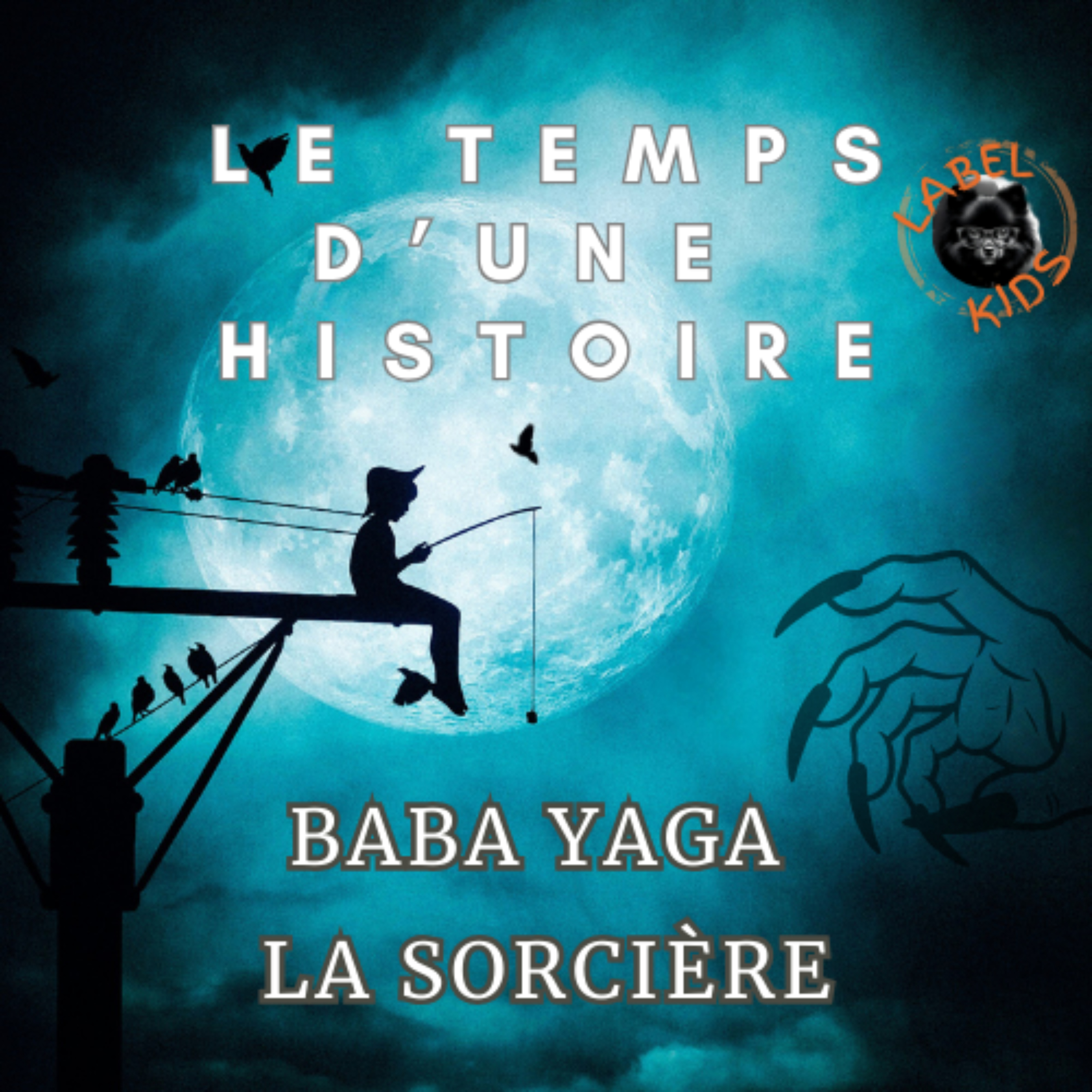 BABA YAGA LA SORCIÈRE 🌟 episode artwork