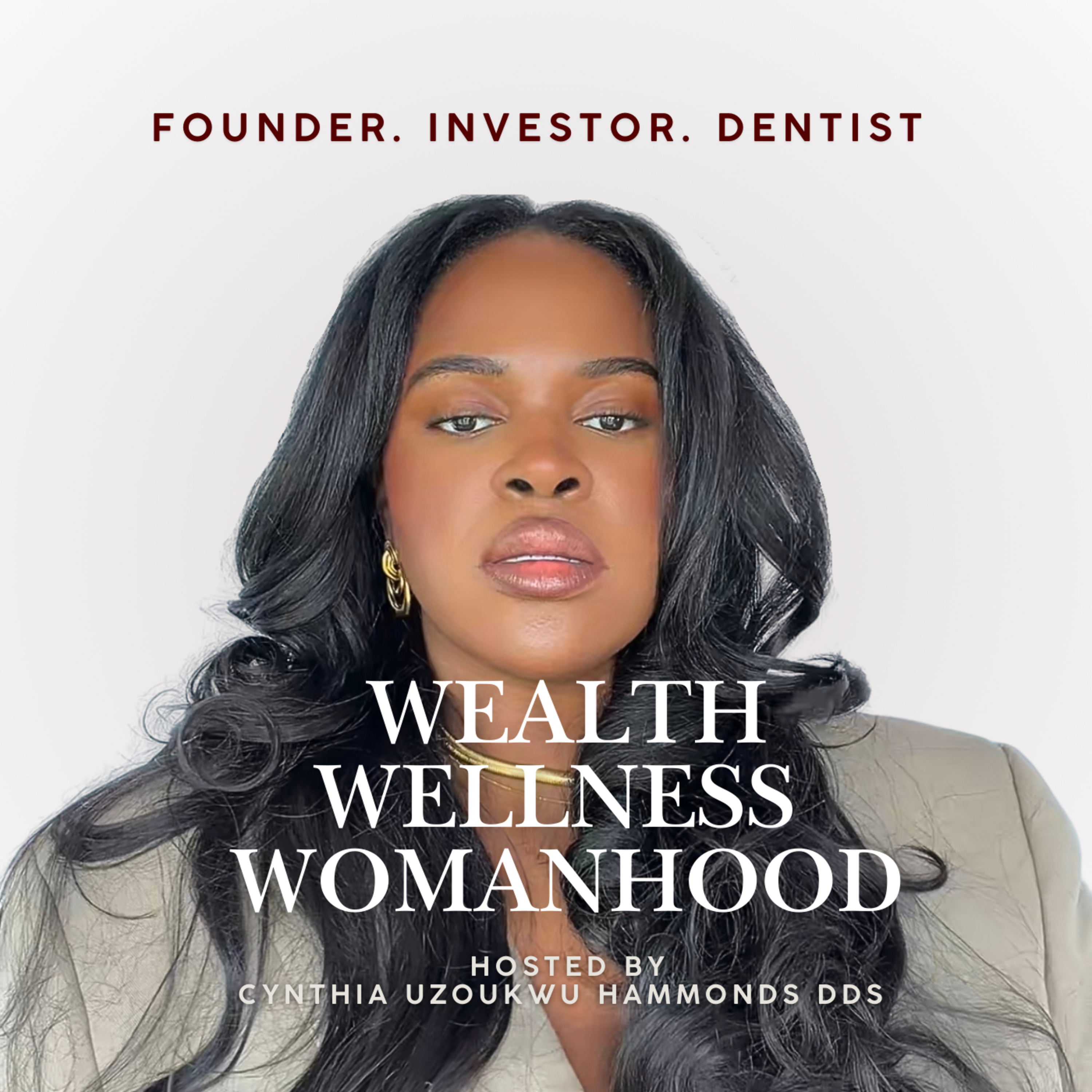Wealth, Wellness and Womanhood | Trailer episode artwork