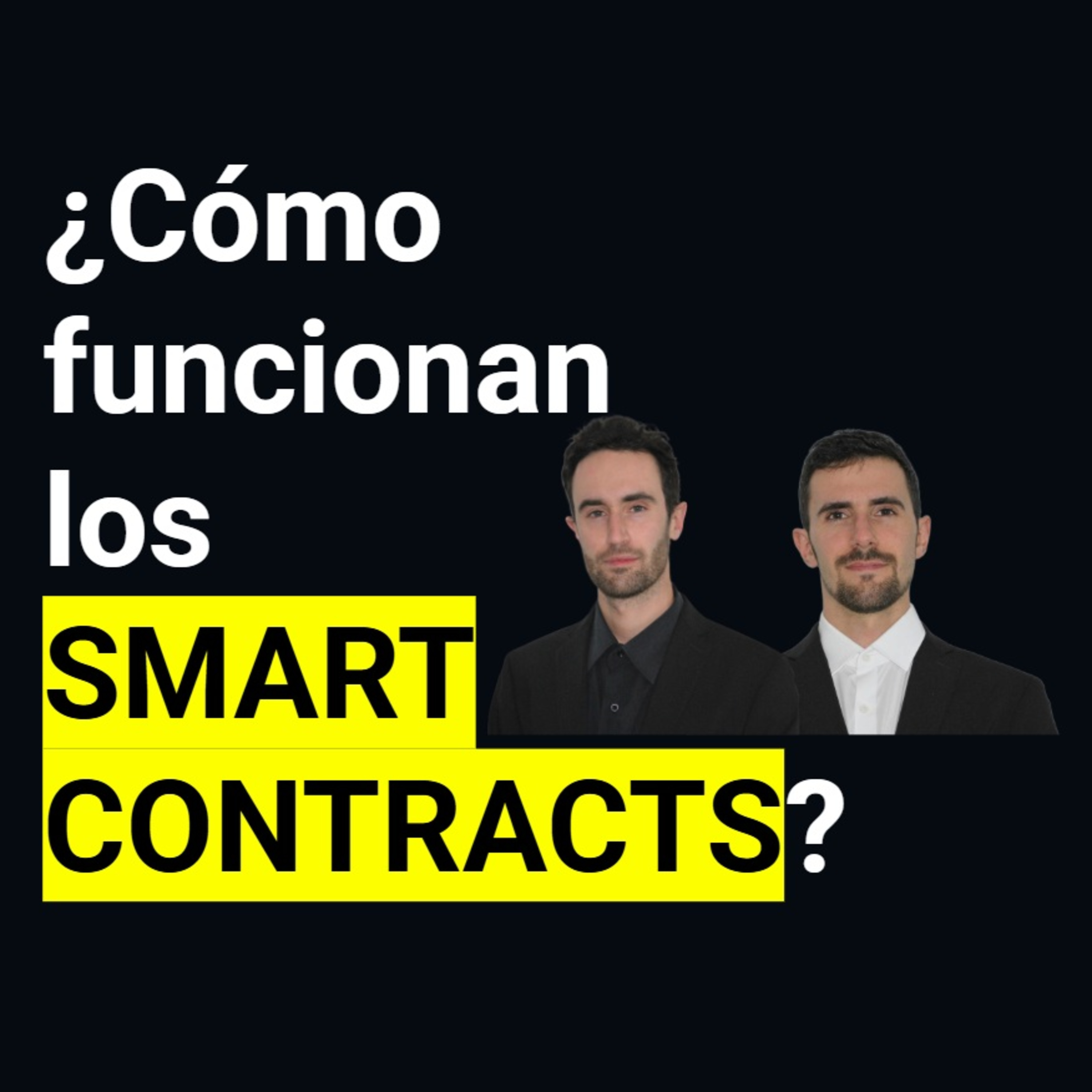 Cómo funciona un Smart Contract en detalle #5 episode artwork