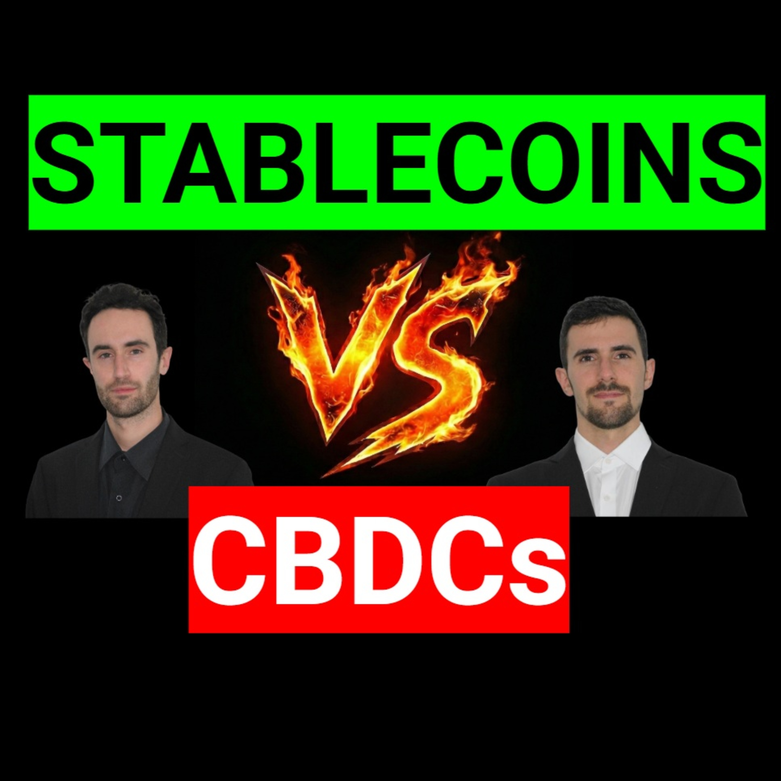 El futuro del dinero: Stablecoins vs Monedas Digitales #7 episode artwork