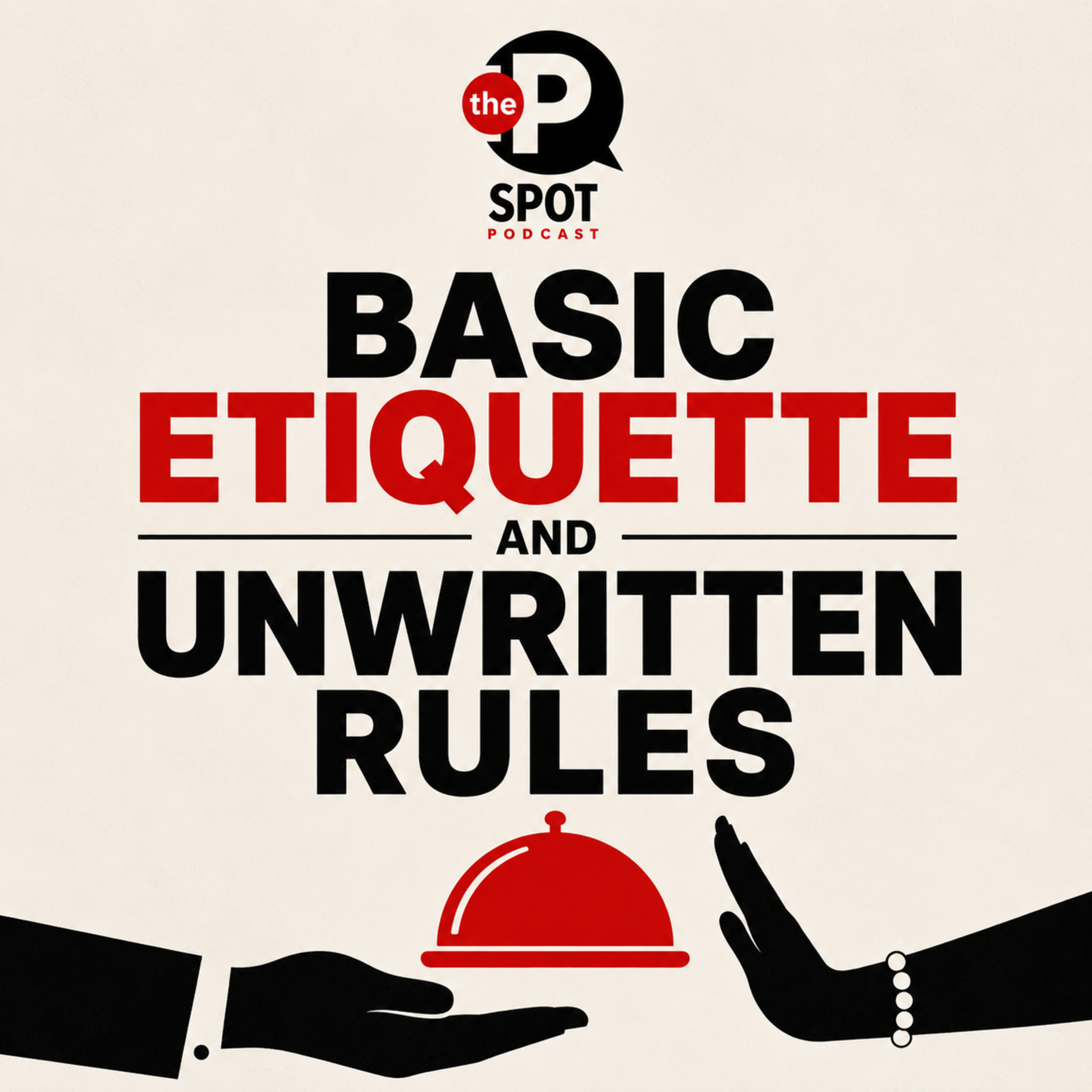 137: Basic Etiquette and Unwritten Rules episode artwork