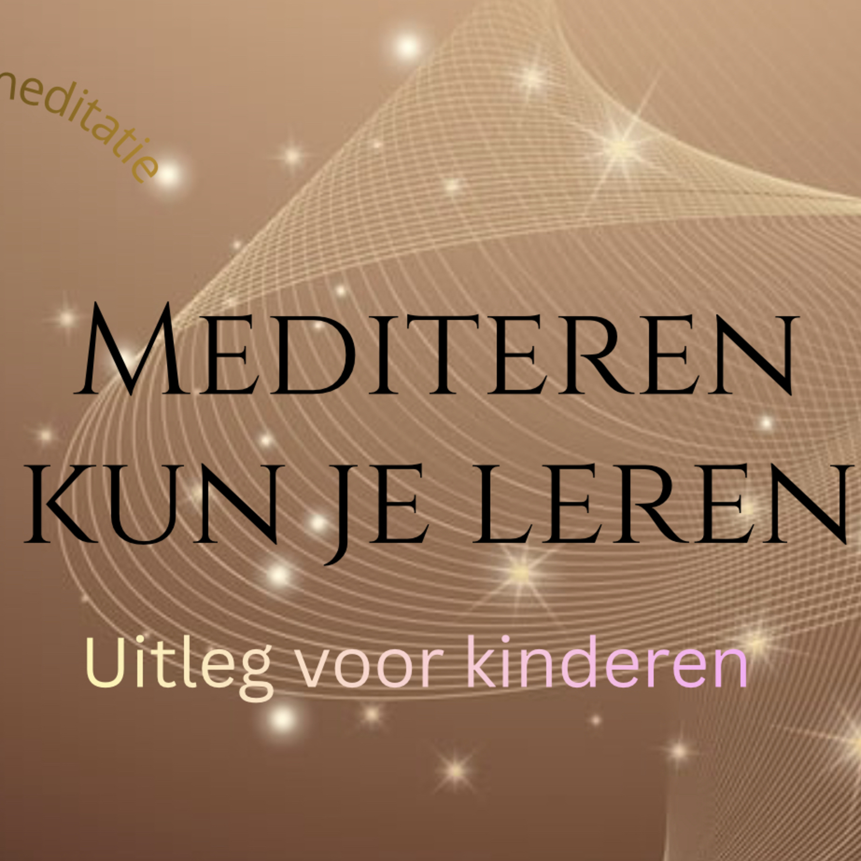 🎧Mediteren kun je leren, een leuke PODCAST voor kinderen.
